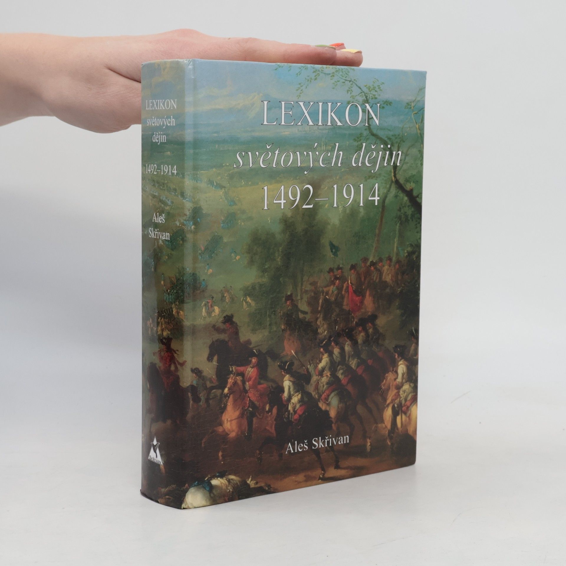 Aleš Skřivan Lexikon světových dějin 1492-1914