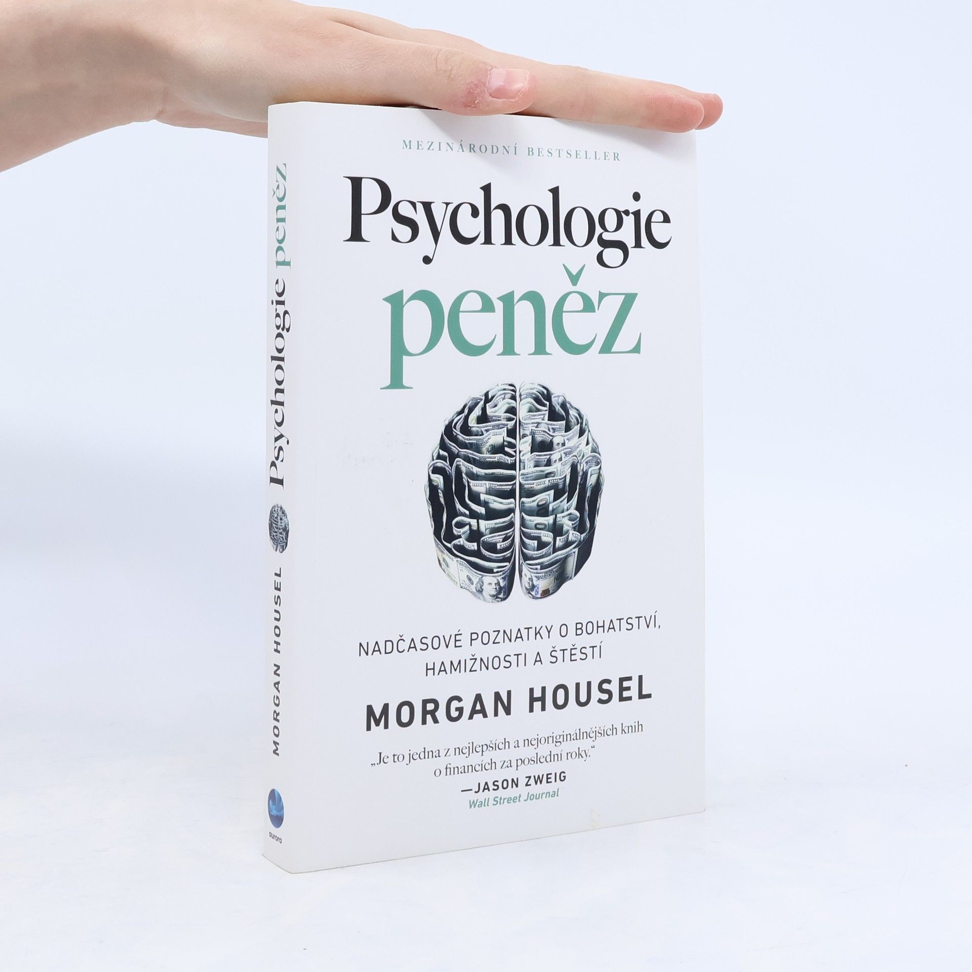 Morgan Housel Psychologie peněz. Nadčasové poznatky o bohatství, hamižnosti a štěstí