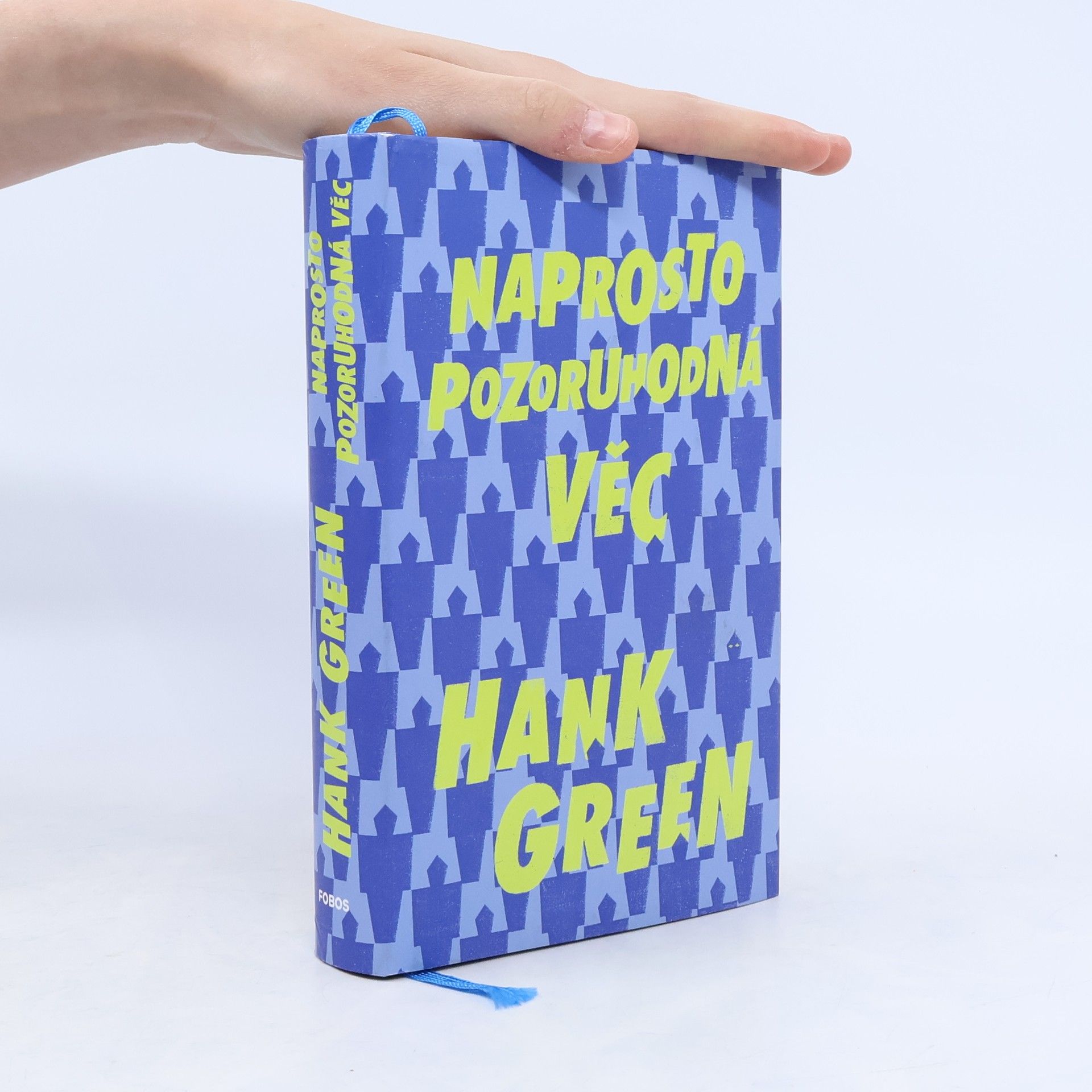 Hank Green Naprosto pozoruhodná věc