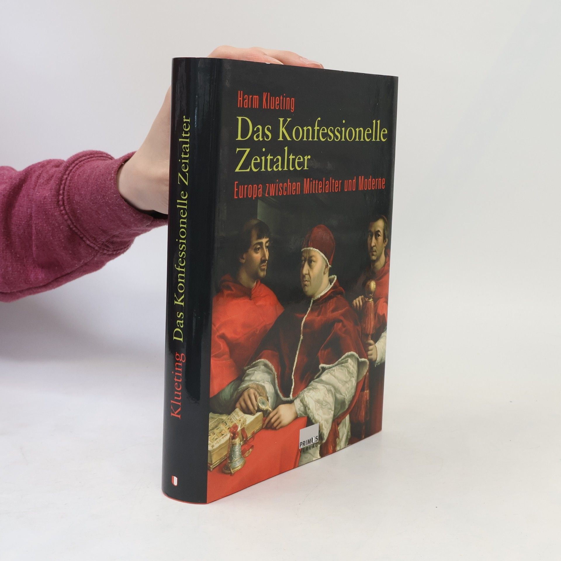 Harm Klueting Das Konfessionelle Zeitalter