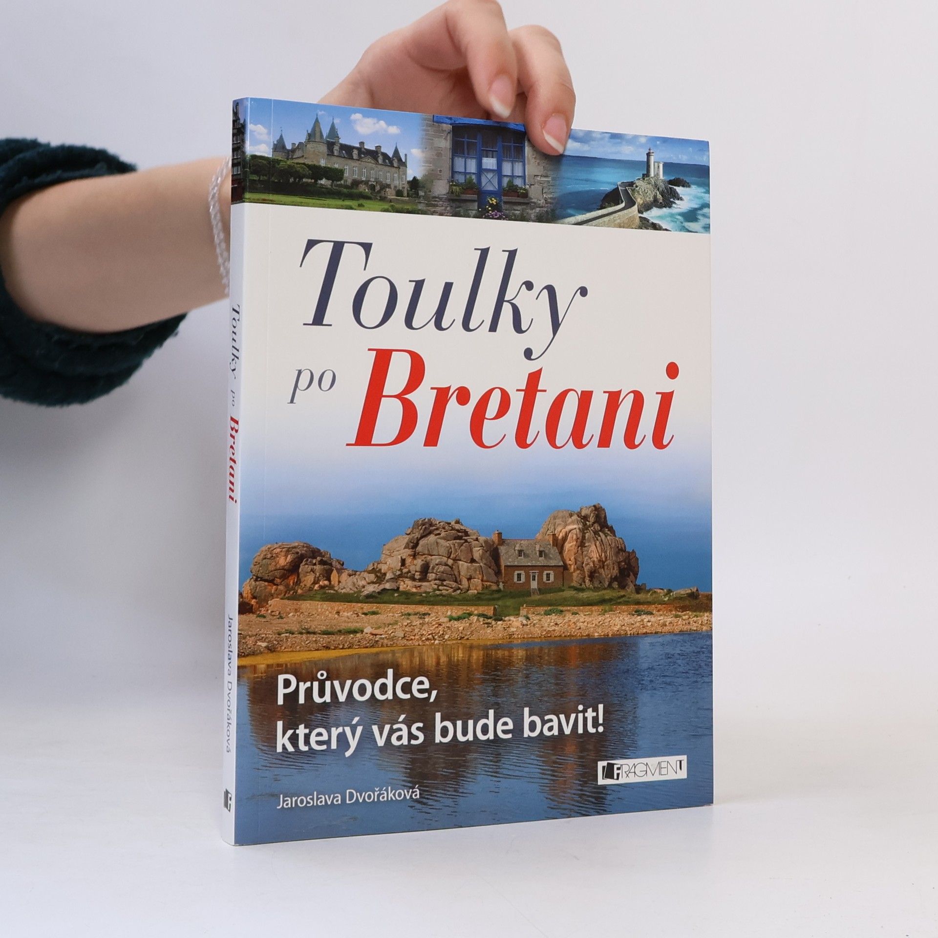 Jaroslava Dvořáková Toulky po Bretani