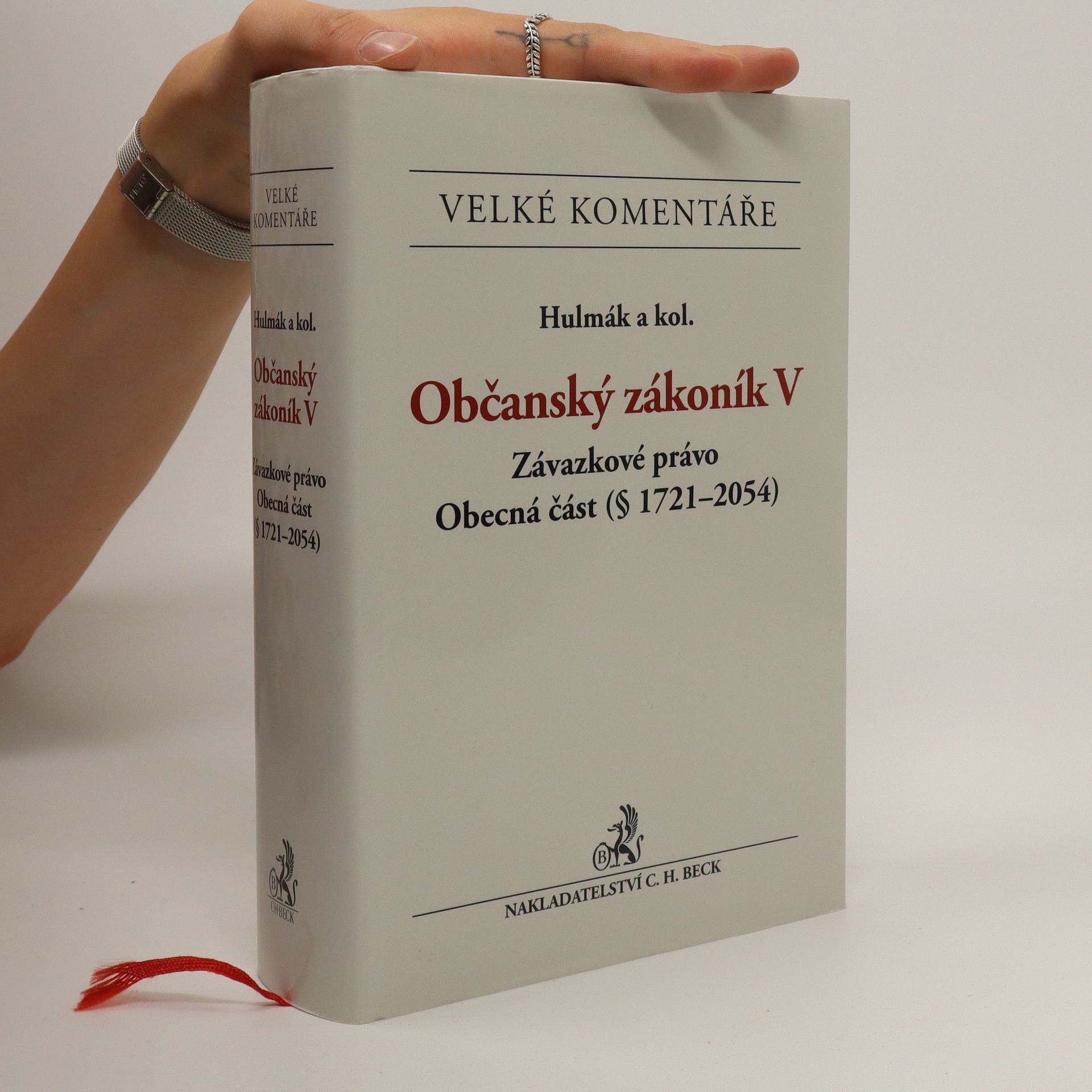 Milan Hulmák Občanský zákoník V. Závazkové právo. Obecná část (§ 1721-2054)