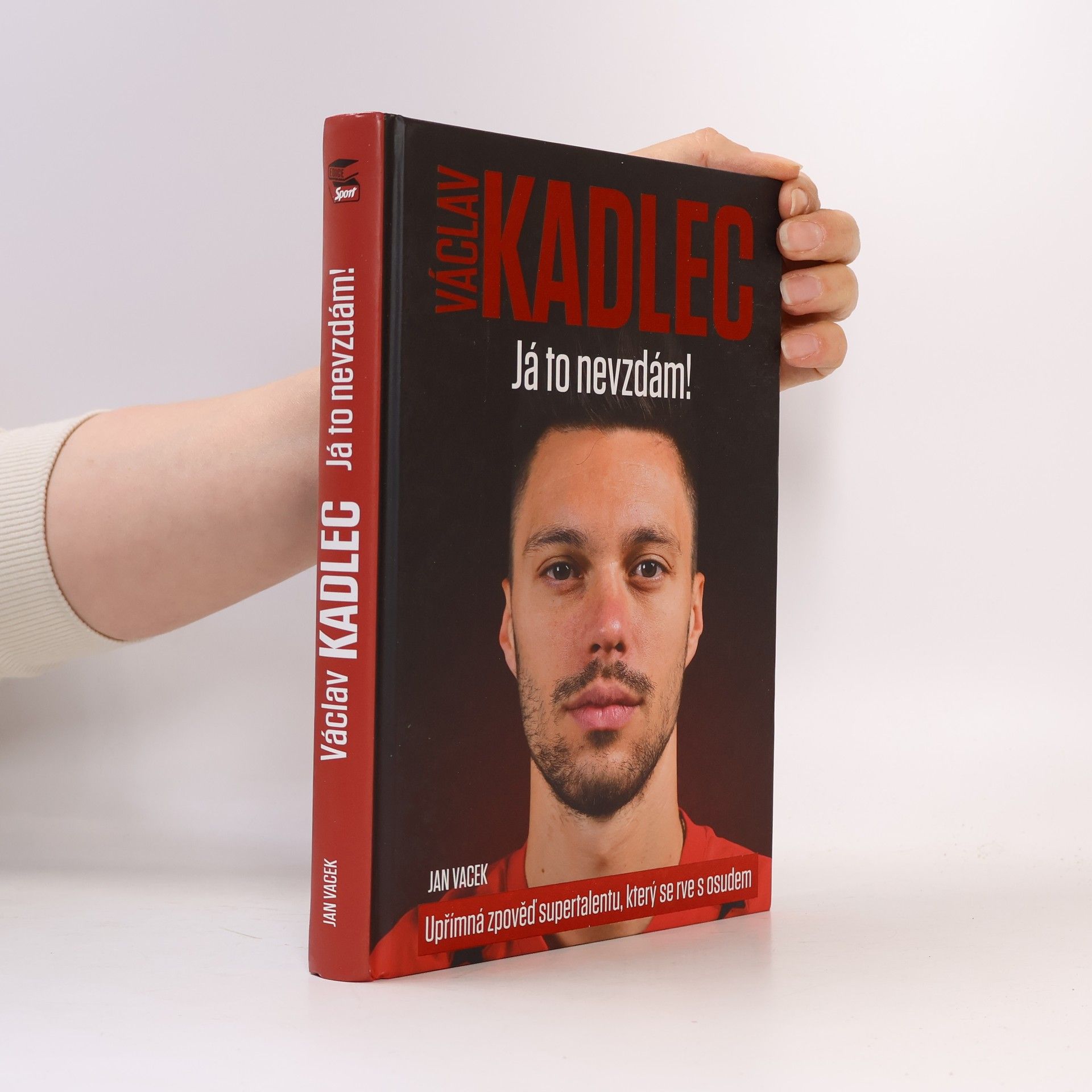 Jan Vacek Václav Kadlec. Já to nevzdám!