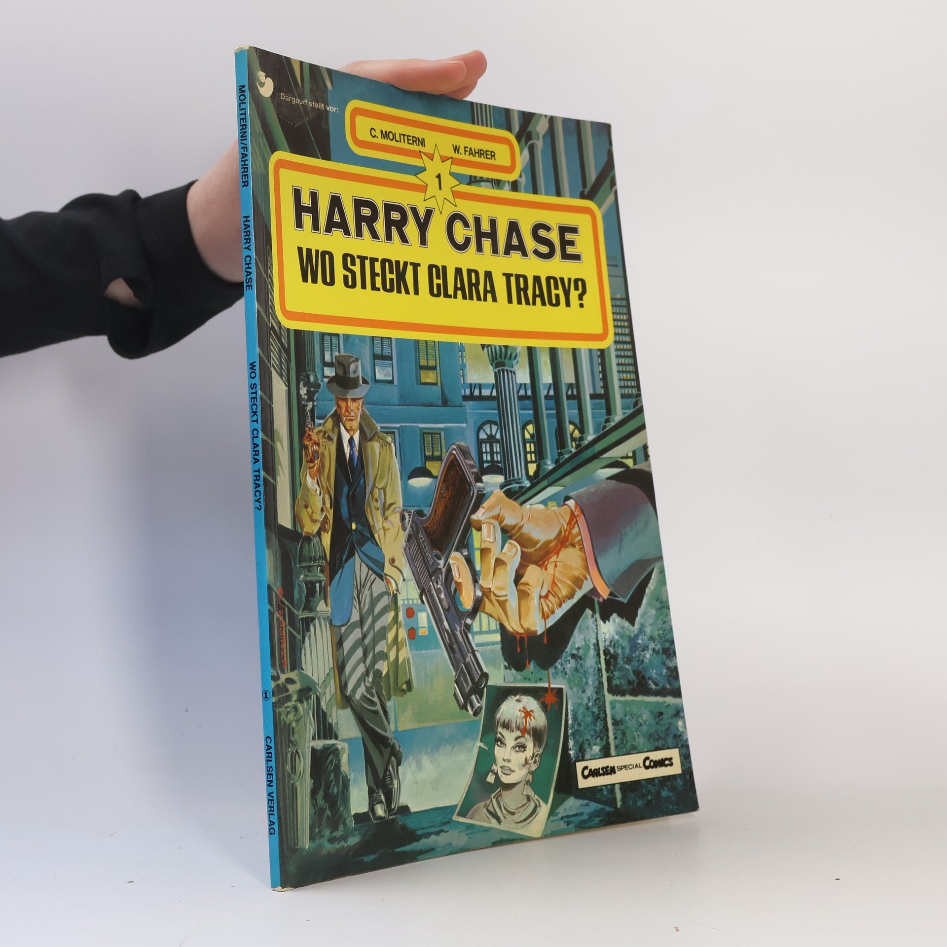 Harry Chase I. Wo steckt Clara Tracy.