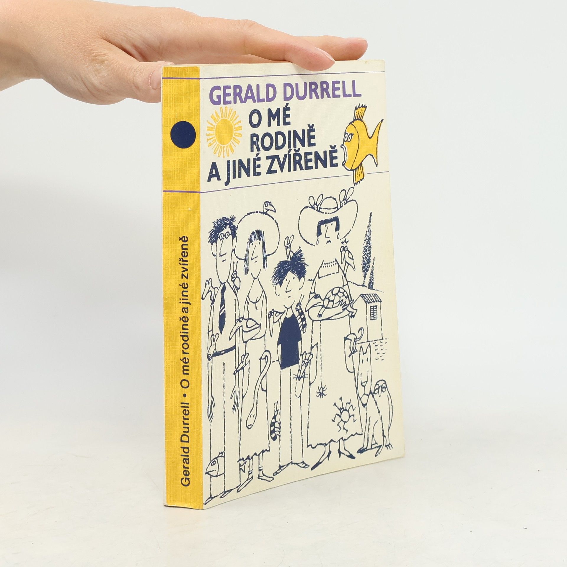 Gerald Durrell O mé rodině a jiné zvířeně