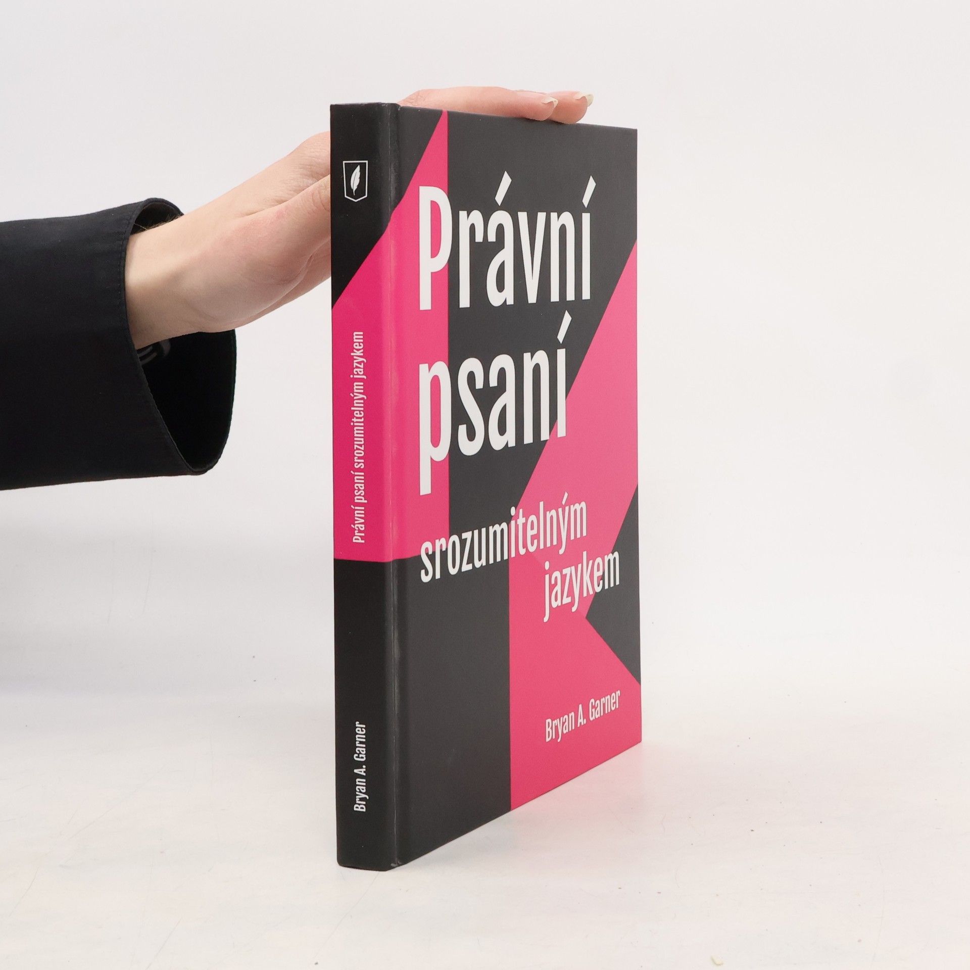 Bryan A. Garner Právní psaní srozumitelným jazykem