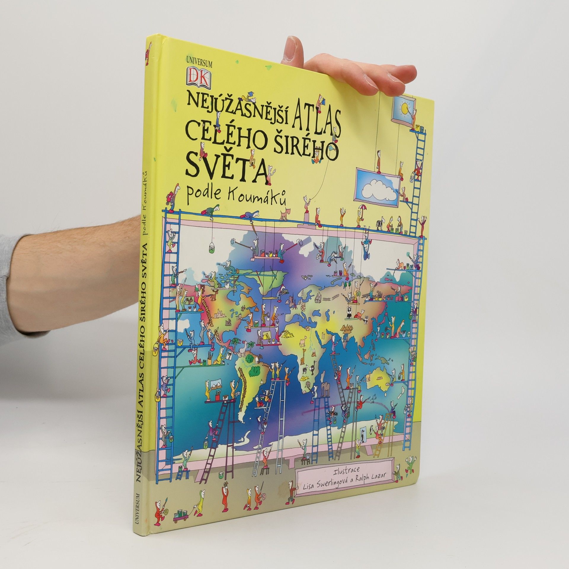 Ralph Lazar Nejúžasnější atlas celého širého světa podle Koumáků