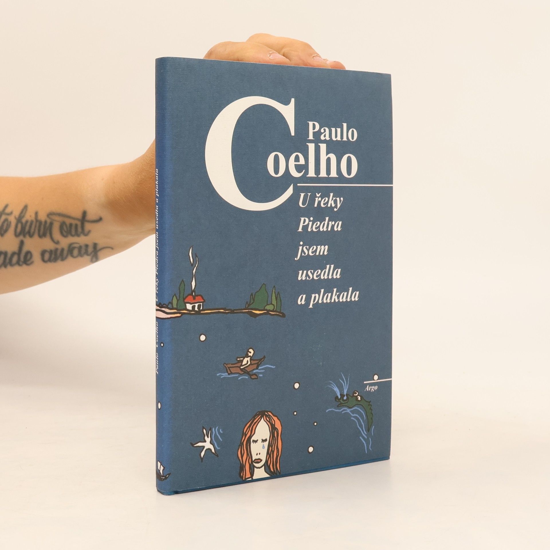 Paulo Coelho U řeky Piedra jsem usedla a plakala