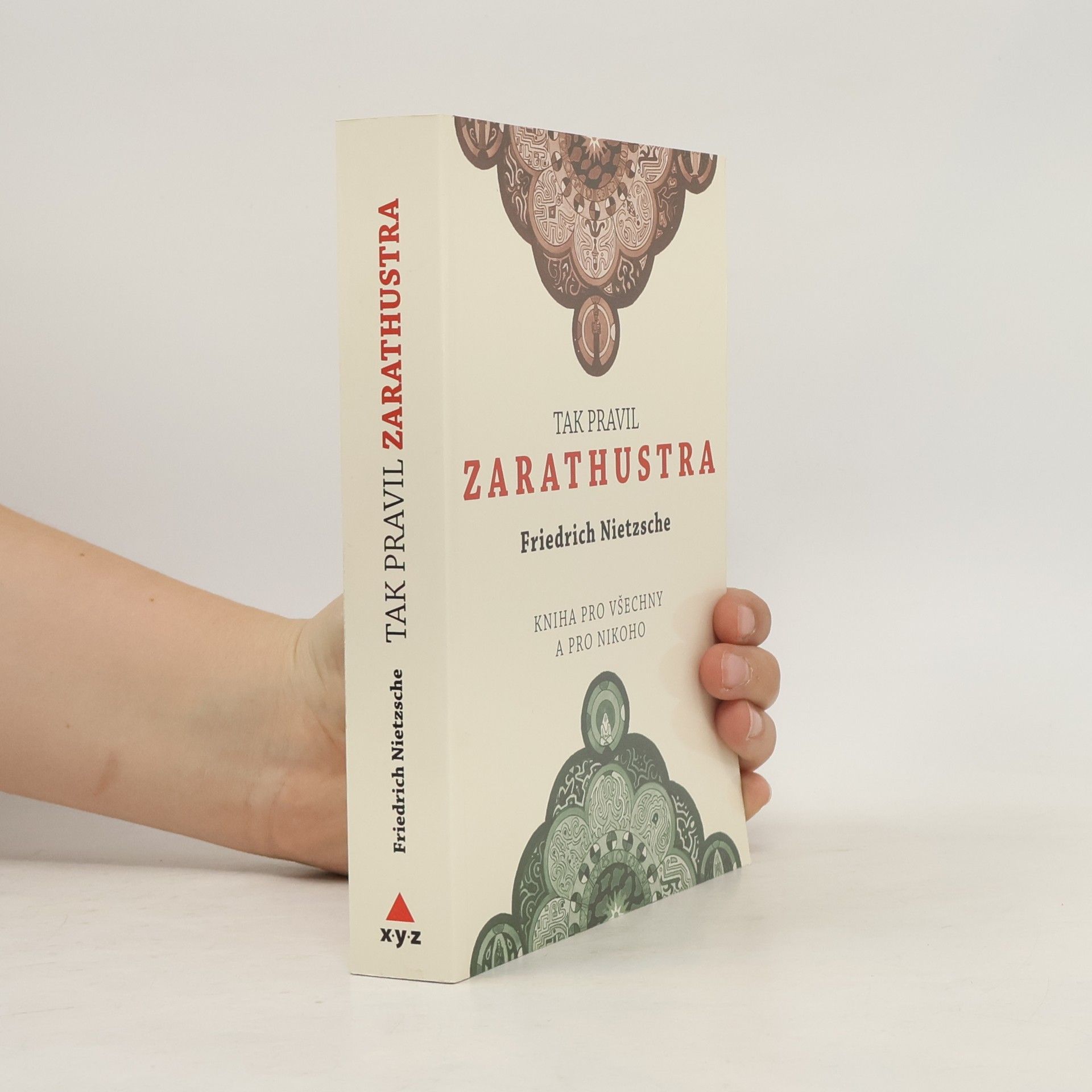Friedrich Wilhelm Nietzsche Tak pravil Zarathustra