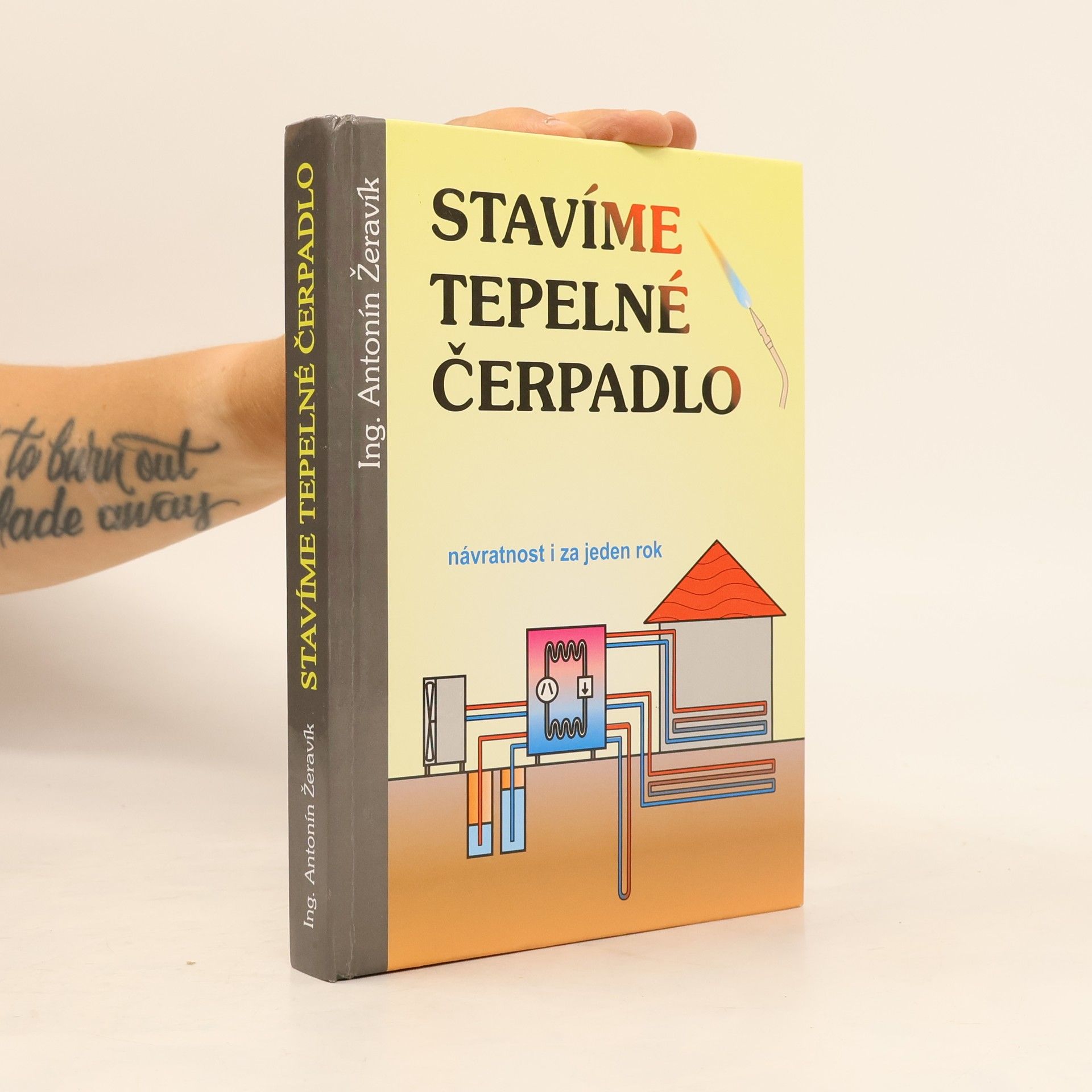 Antonín Žeravik Stavíme tepelné čerpadlo