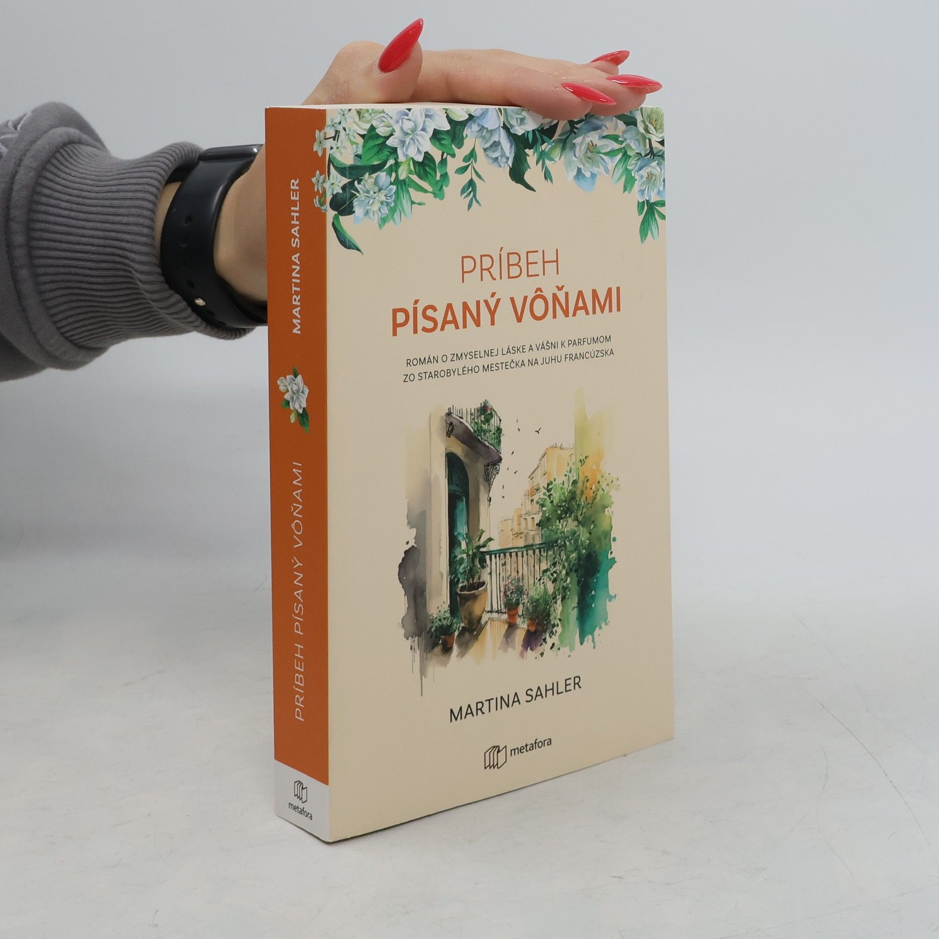 Martina Sahler Príbeh písaný vôňami