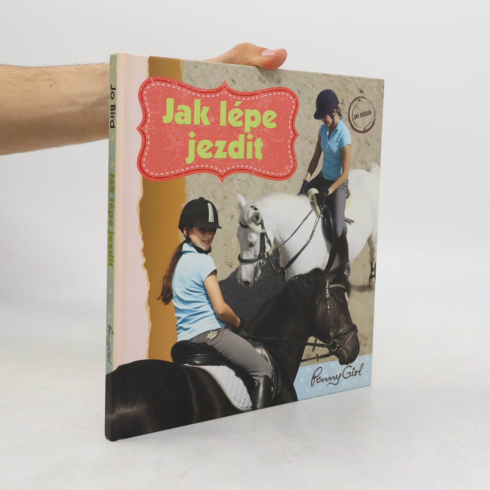 Jo Bird Jak lépe jezdit