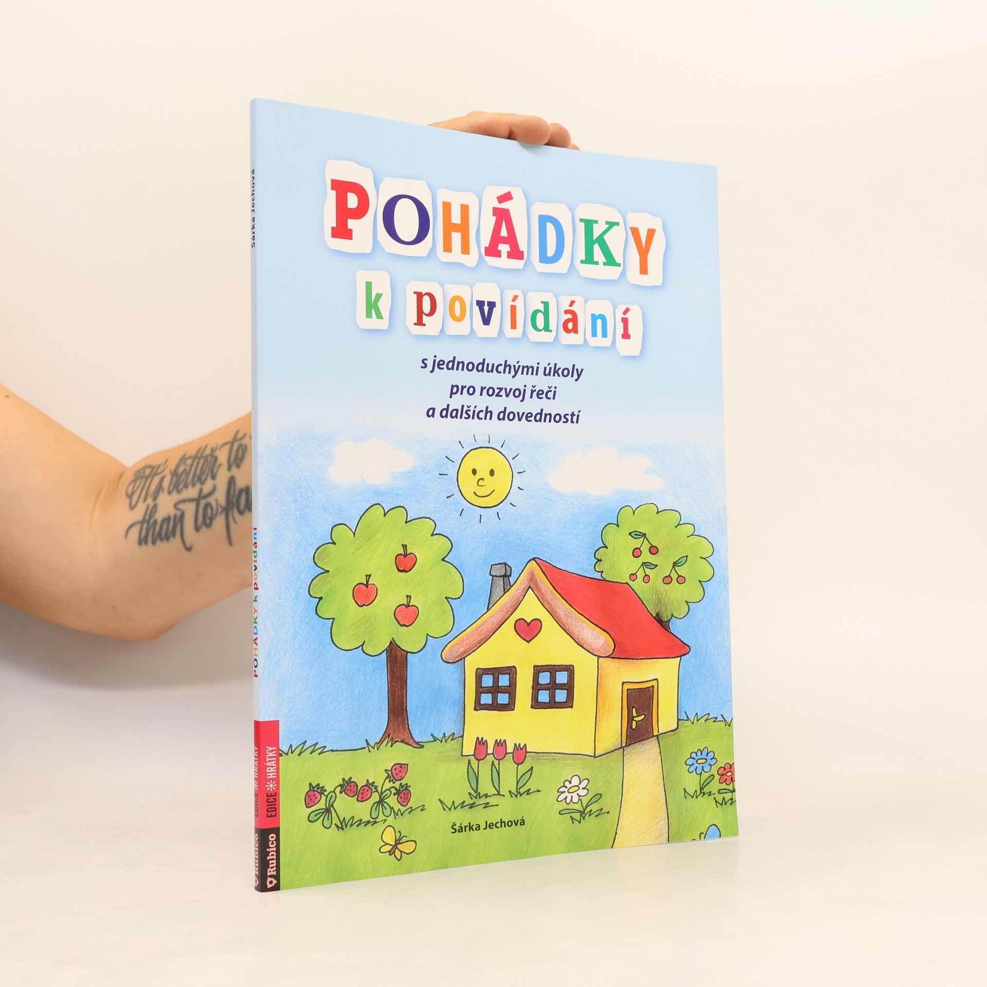 Šárka Jechová Pohádky k povídání : s jednoduchými úkoly pro rozvoj řeči a dalších dovedností