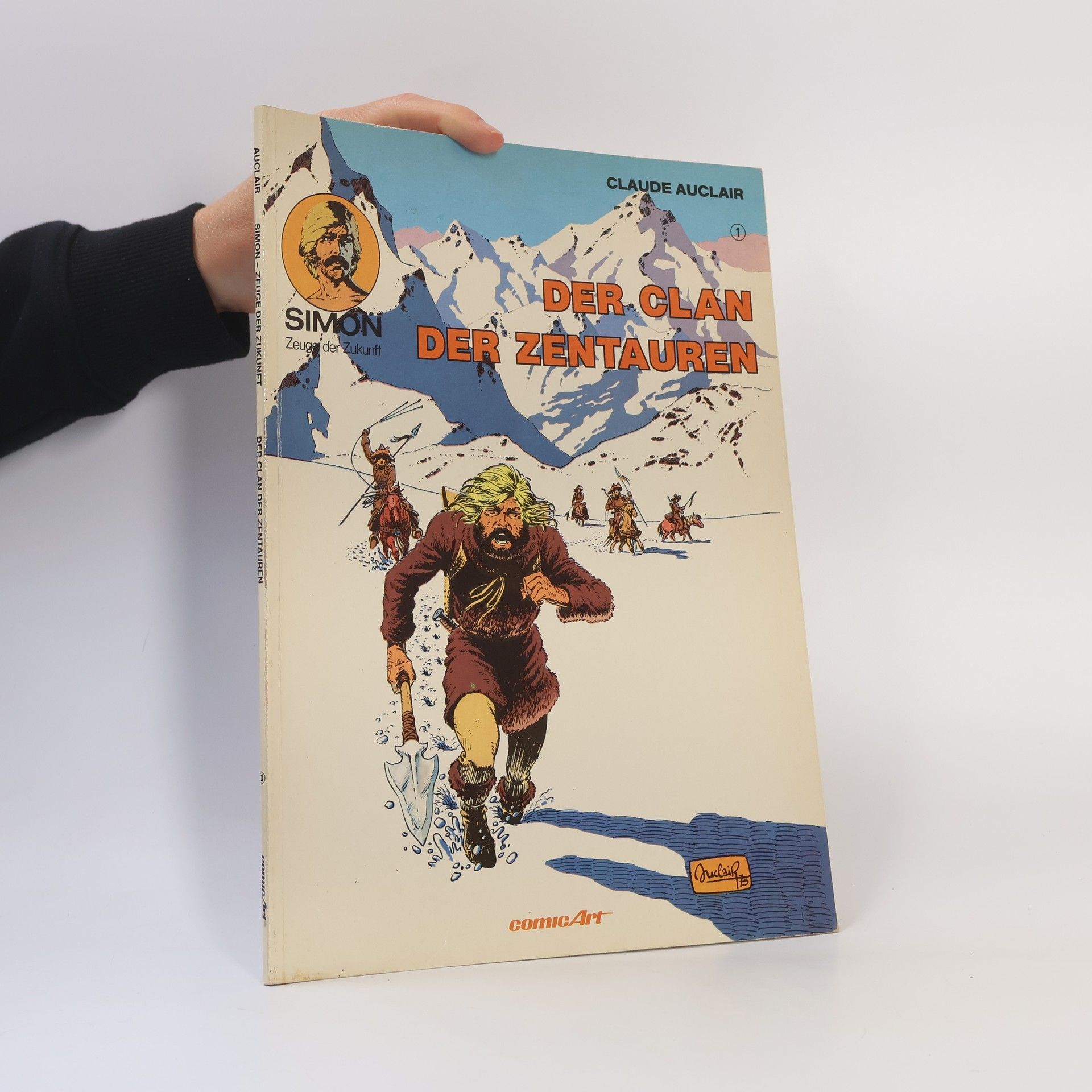 Claude Auclair Simon – Zeuge der Zukunft, Band 1: Der Clan der Zentauren