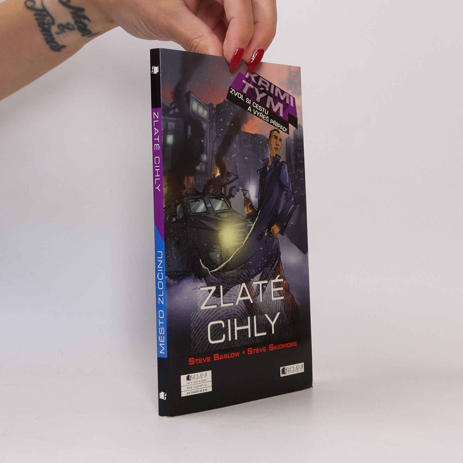 Steve Skidmore Zlaté cihly ; Město zločinu