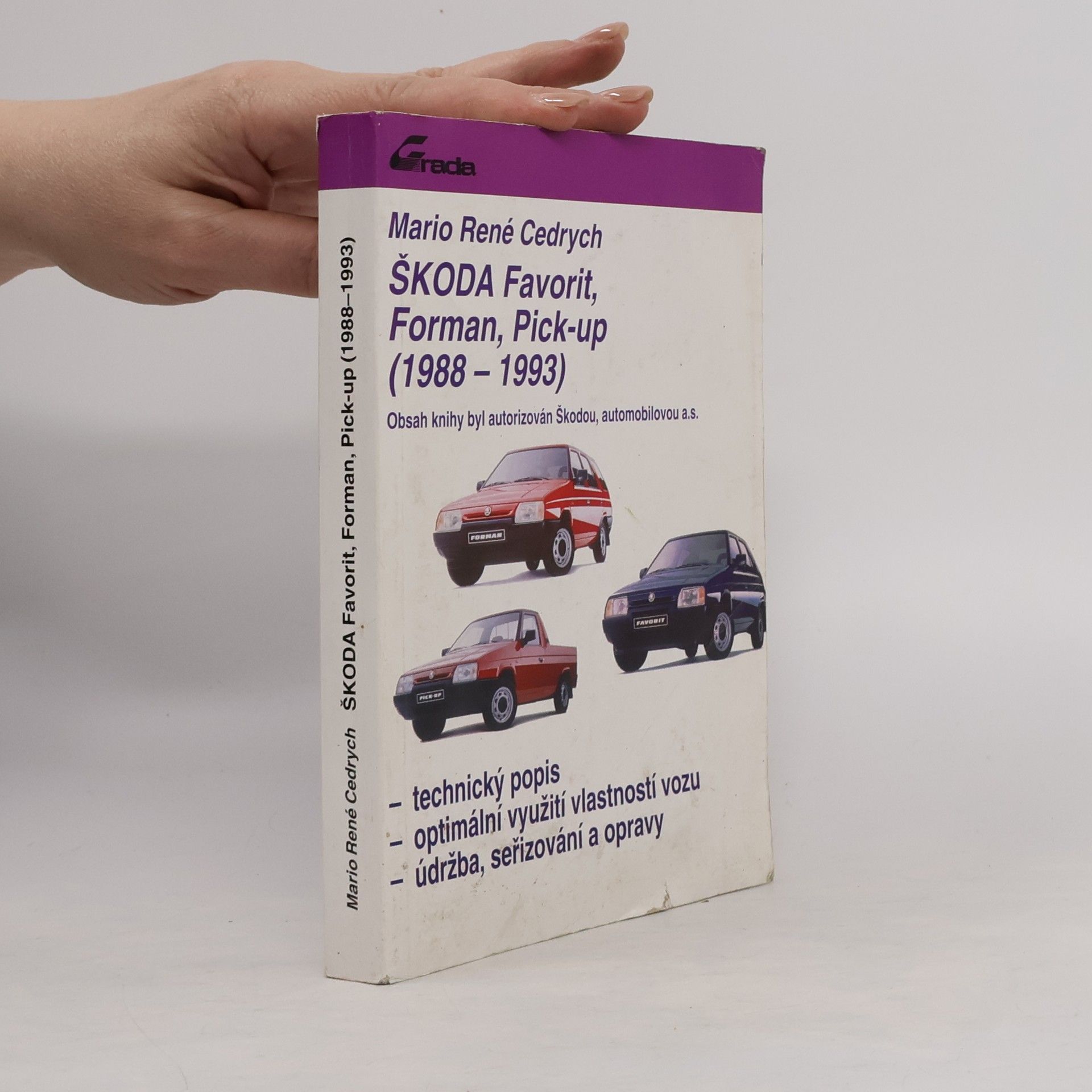 Mario René Cedrych Škoda Favorit, Forman, Pick-up (1988-1993)