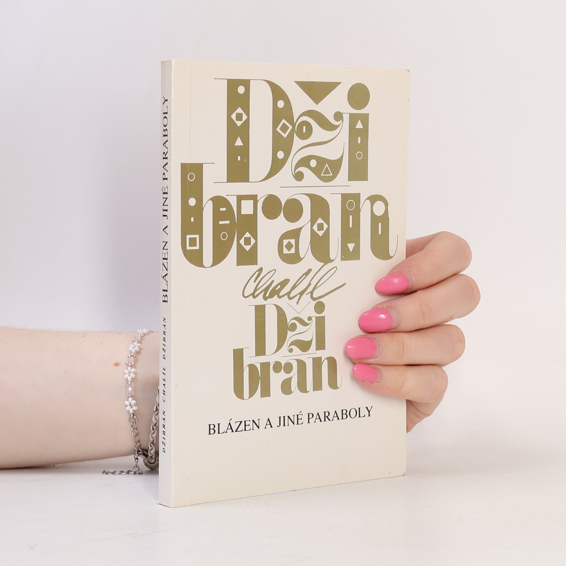 Chalíl Džibrán Blázen a jiné paraboly