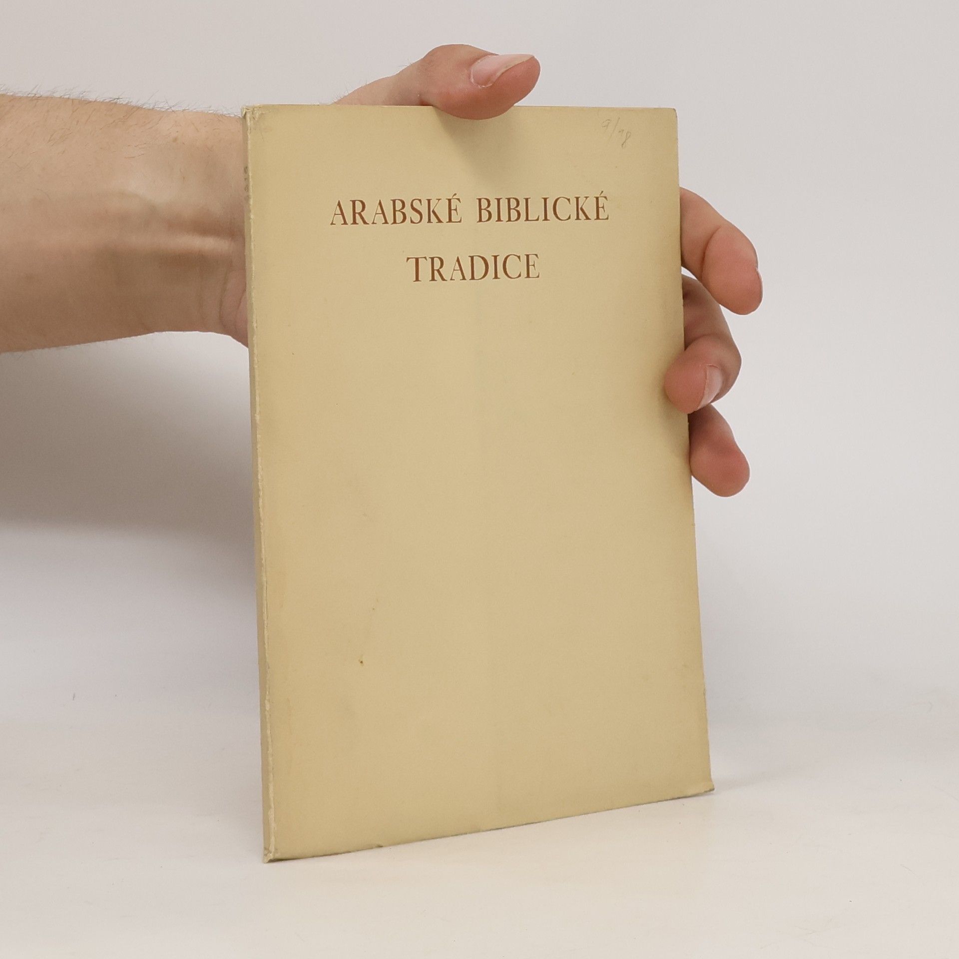 Otto František Babler Arabské biblické tradice. Číslovaný výtisk