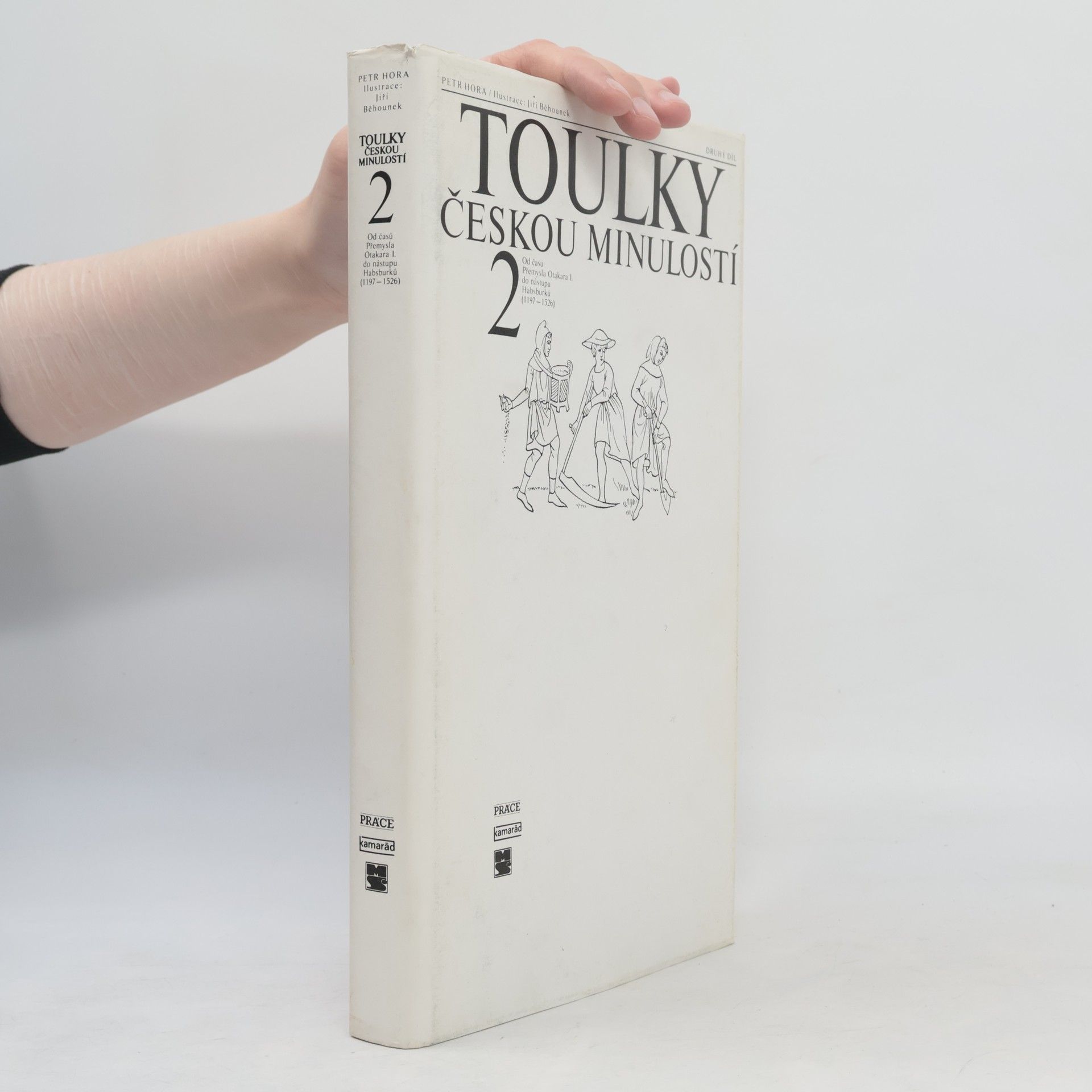 Petr Hořejš Toulky českou minulostí 2