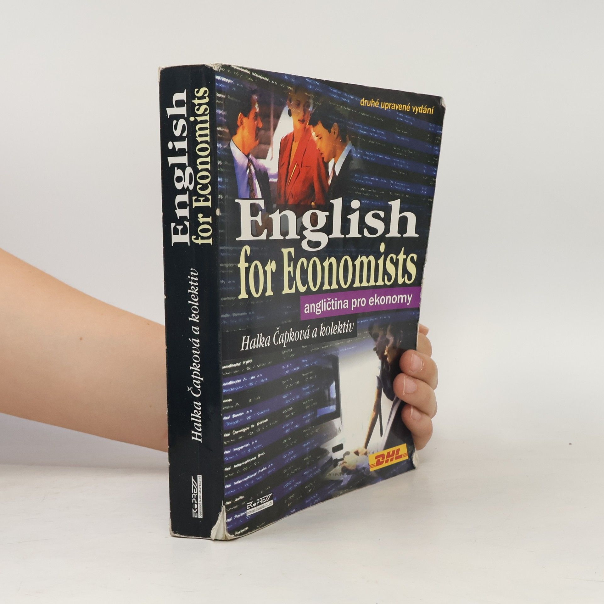 Halka Čapková English for Economists. Angličtina pro ekonomy