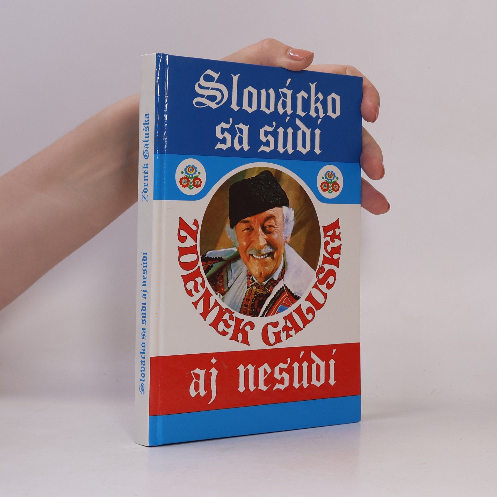 Zdeněk Galuška Slovácko sa súdí aj nesúdí