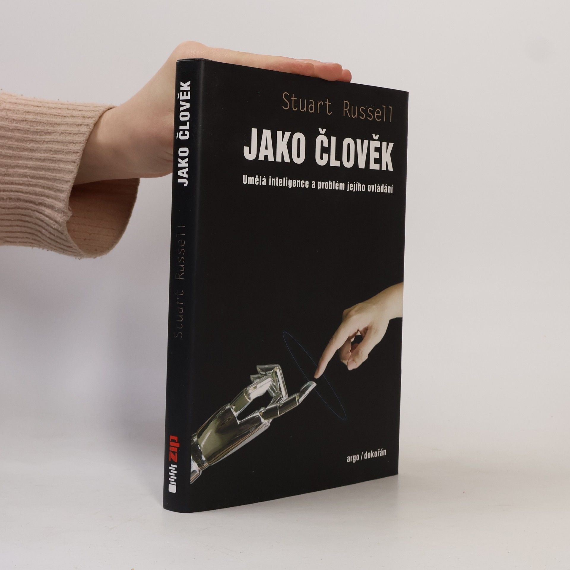 Stuart J. Russell Jako člověk – Umělá inteligence a problém ovládání