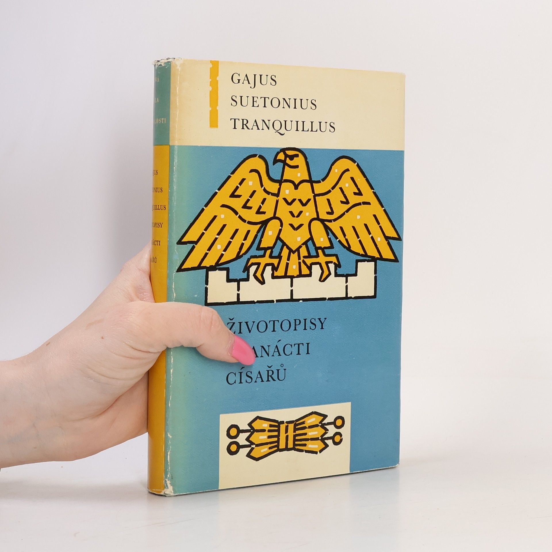 Gaius Suetonius Tranquillus Životopisy dvanácti císařů