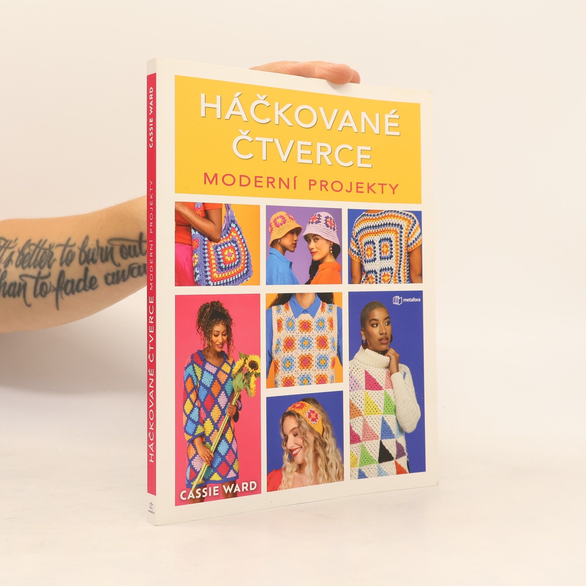 Háčkované čtverce : moderní projekty : jeden čtverec, 15 inspirativních módních kreací pro každodenní nošení