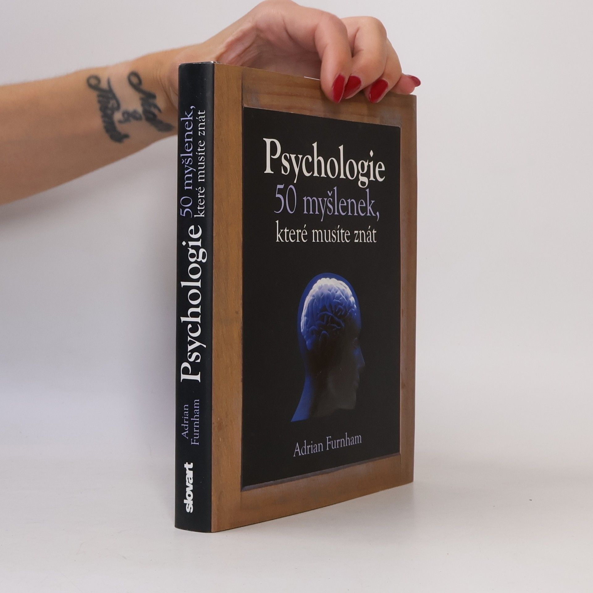 Adrian Furnham Psychologie : 50 myšlenek, které musíte znát