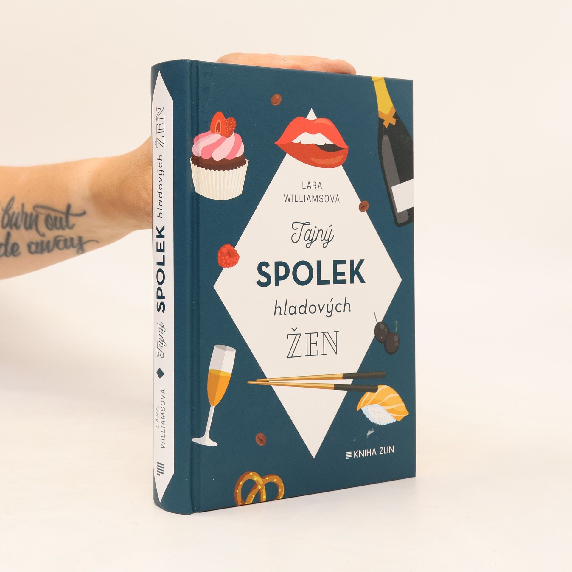 Lara Williams Tajný spolek hladových žen