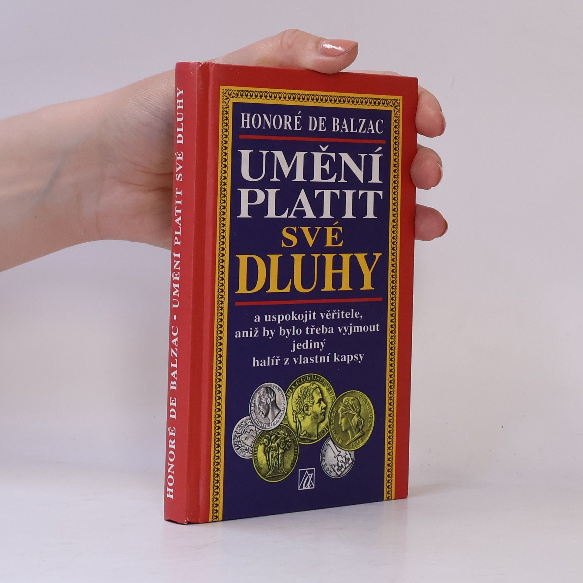 Honoré de Balzac Umění platit své dluhy