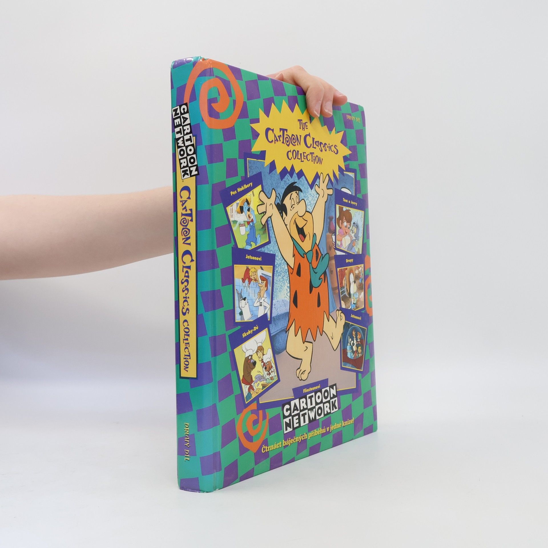 Autorenkollektiv The Cartoon Classics Collection. Pes Haklbery. Skuby-Dů. Jetsonovi. Tom a Jerry. Drupy