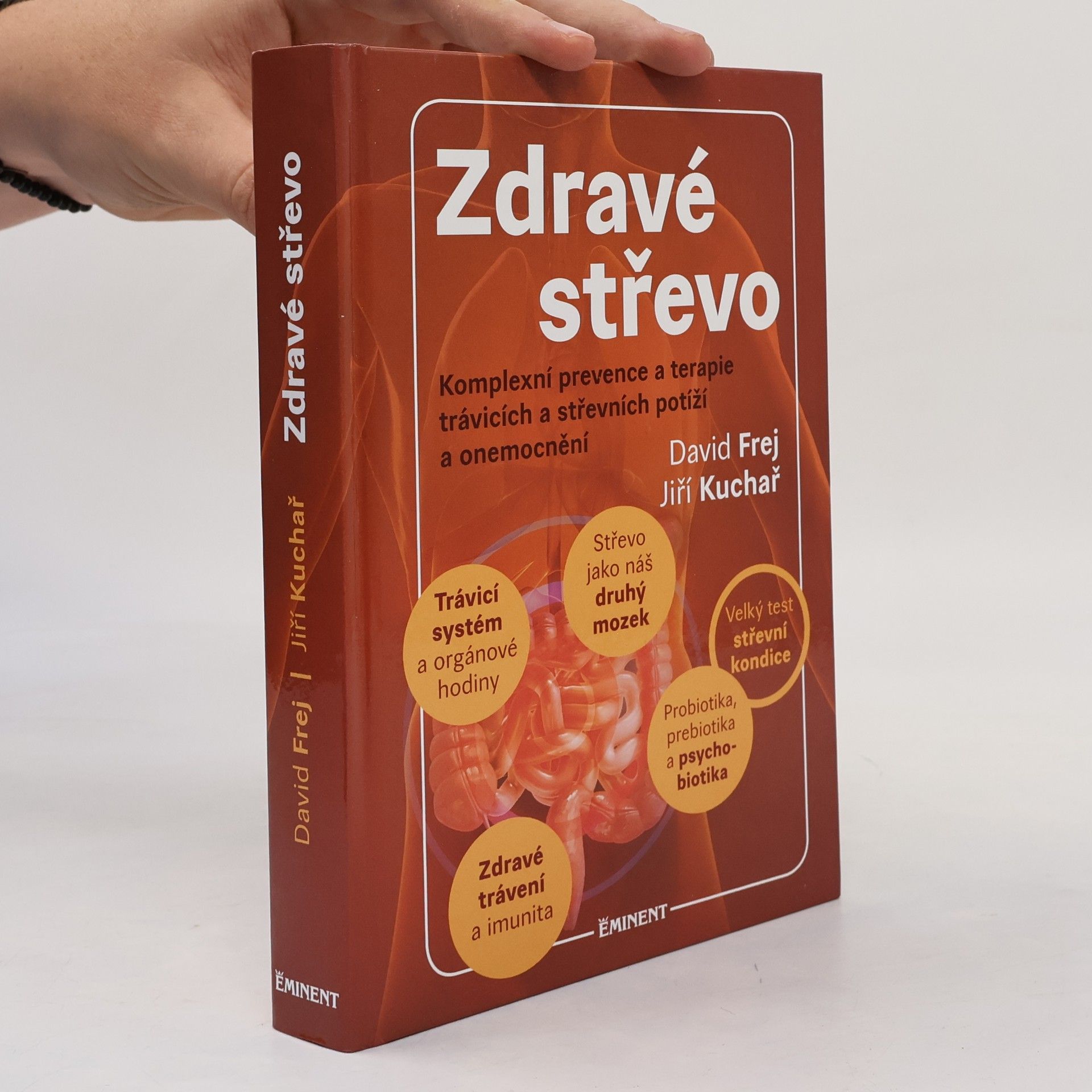 Jiří Kuchař Zdravé střevo. Komplexní prevence a terapie trávicích a střevních potíží a onemocnění