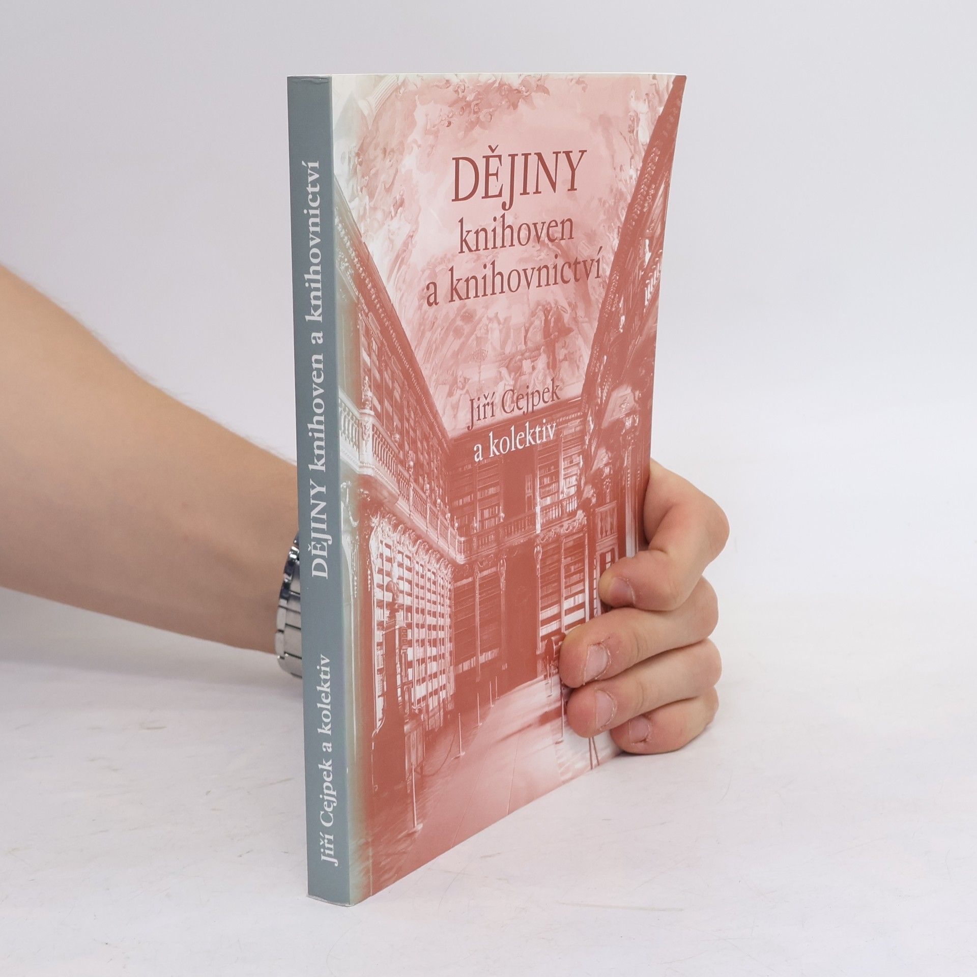 Autorenkollektiv Dějiny knihoven a knihovnictví