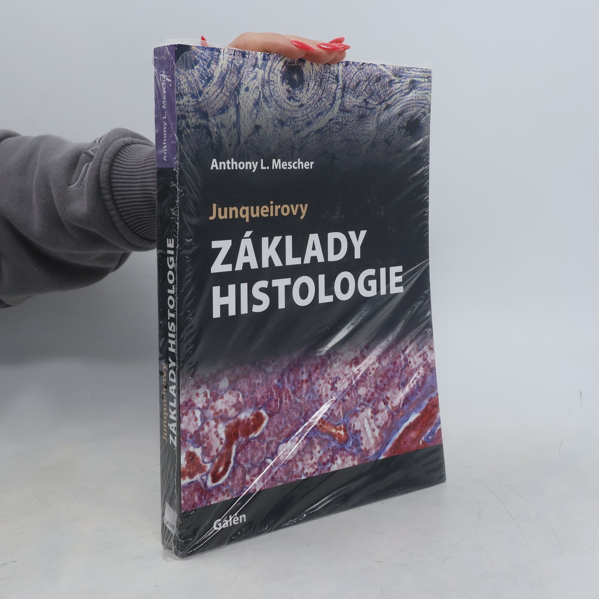 Anthony L. Mescher Junqueirovy základy histologie