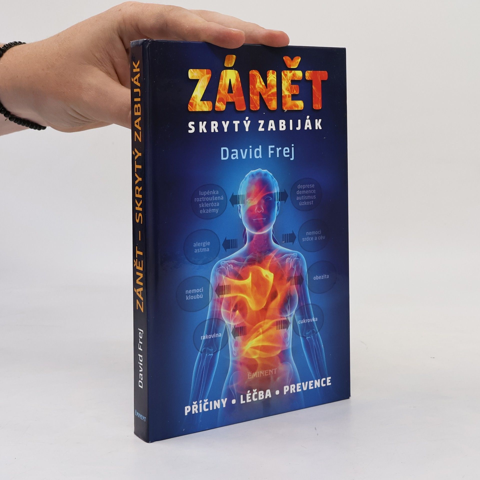 David Frej Zánět: Skrytý zabiják
