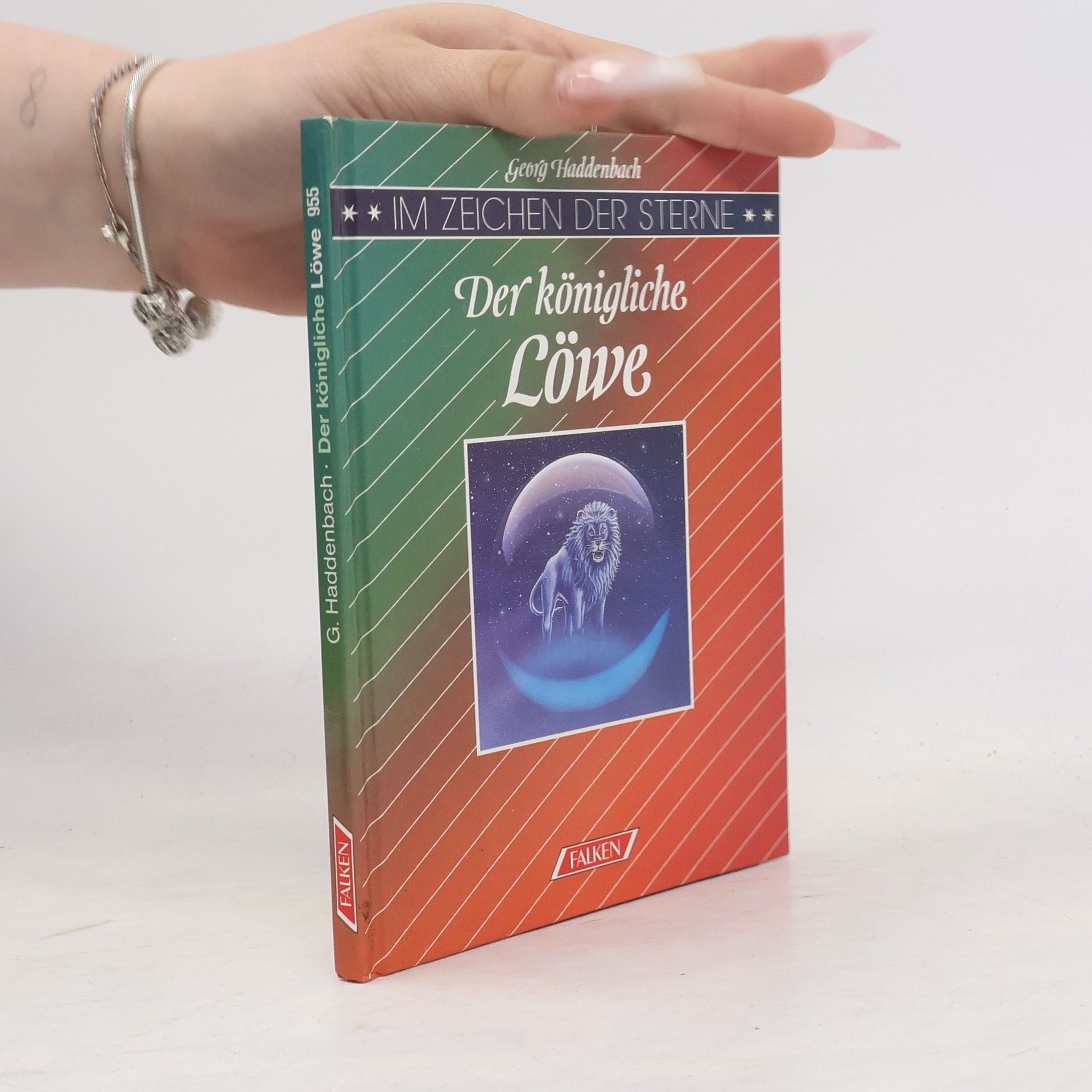 Autorenkollektiv Im Zeichen der Sterne: Der königliche Löwe