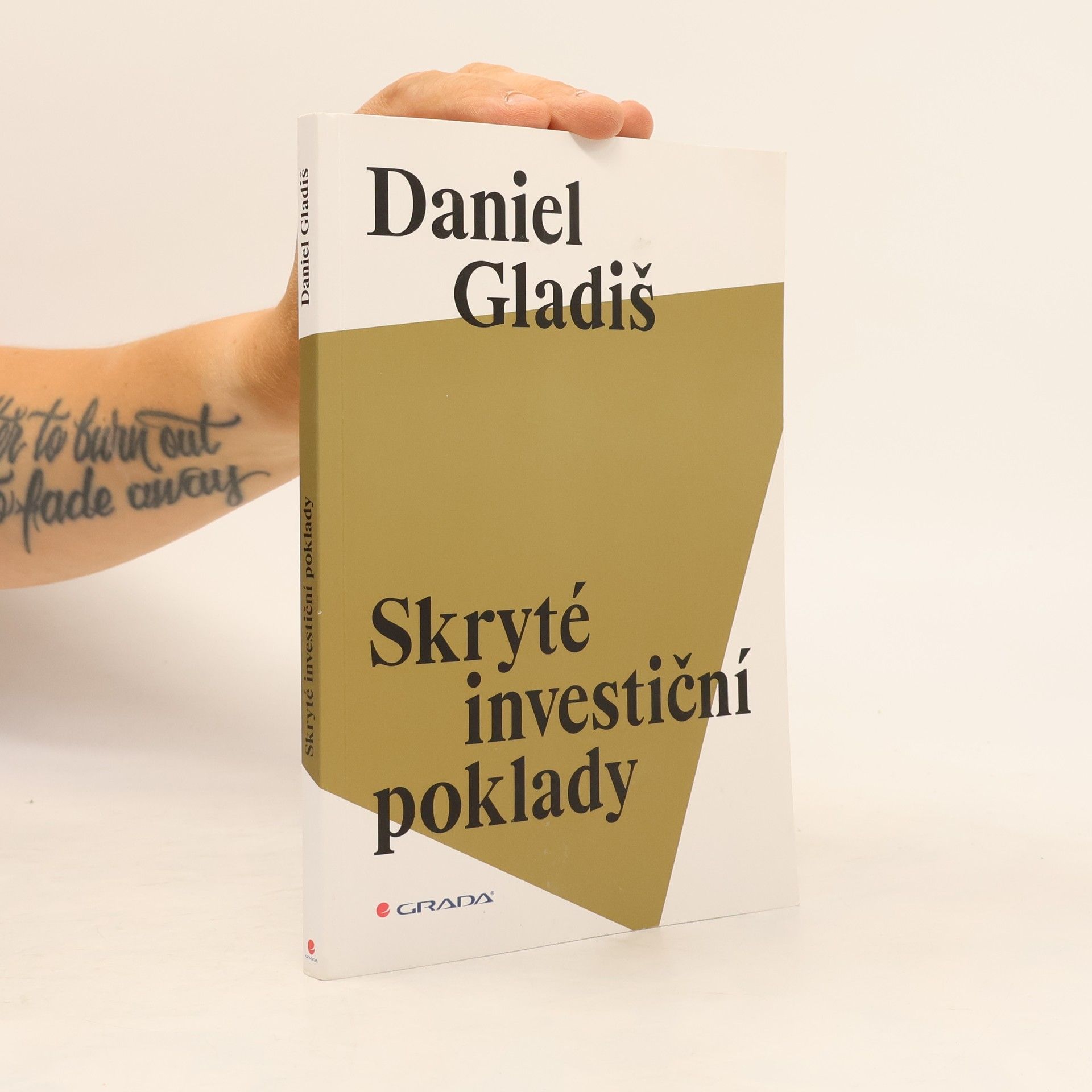 Daniel Gladiš Skryté investiční poklady