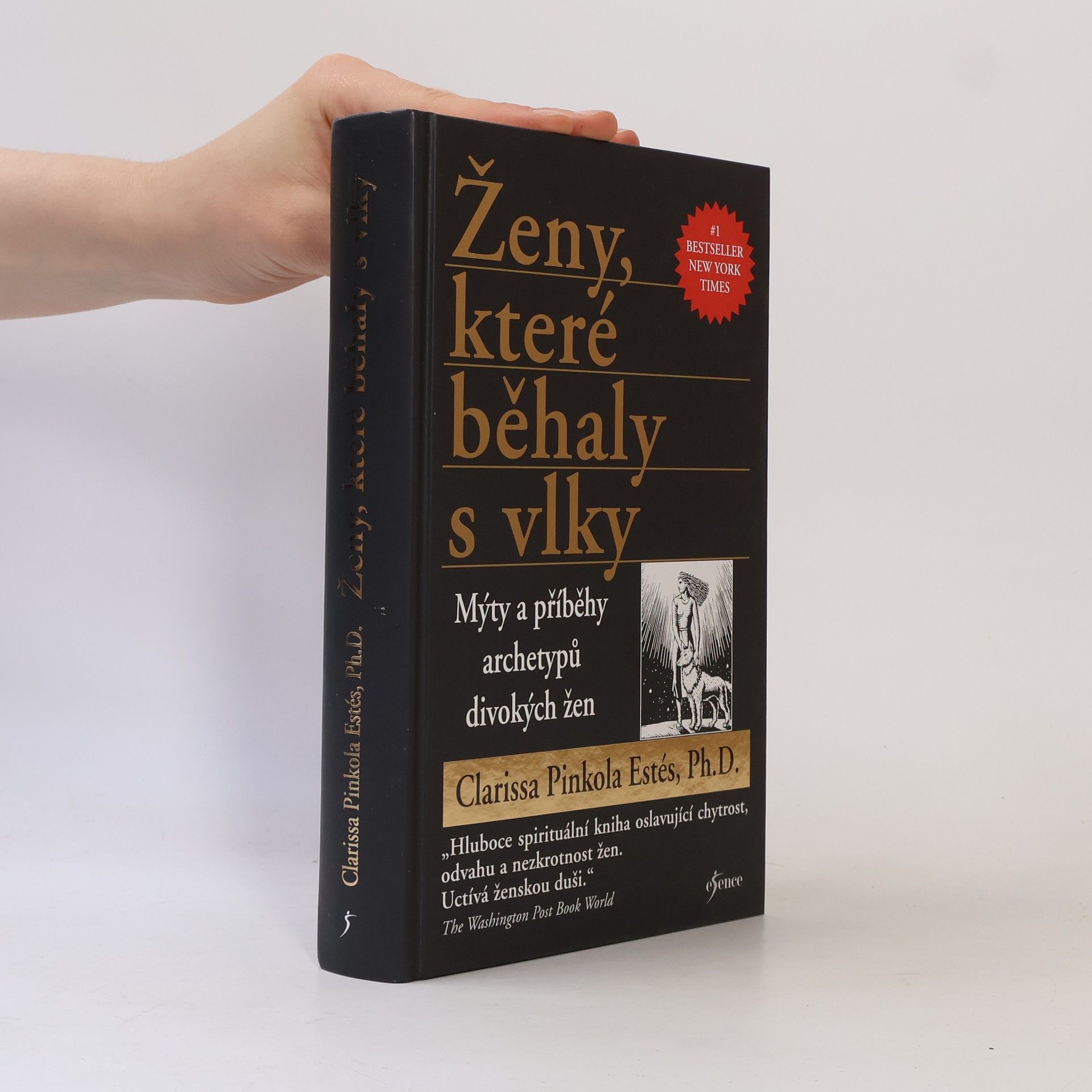 Clarissa Pinkolová Estésová Ženy, které běhaly s vlky