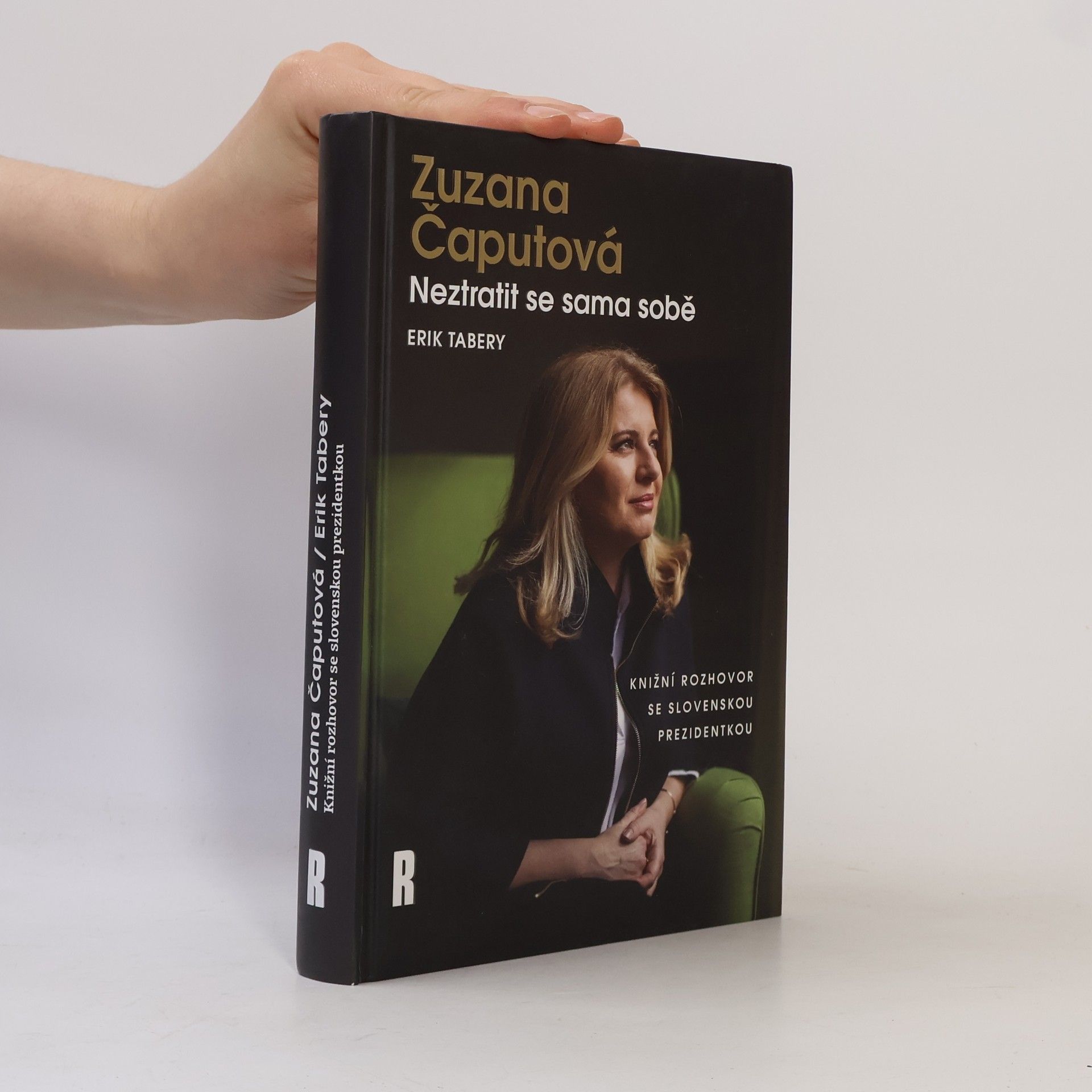 Erik Tabery Zuzana Čaputová. Neztratit se sama sobě