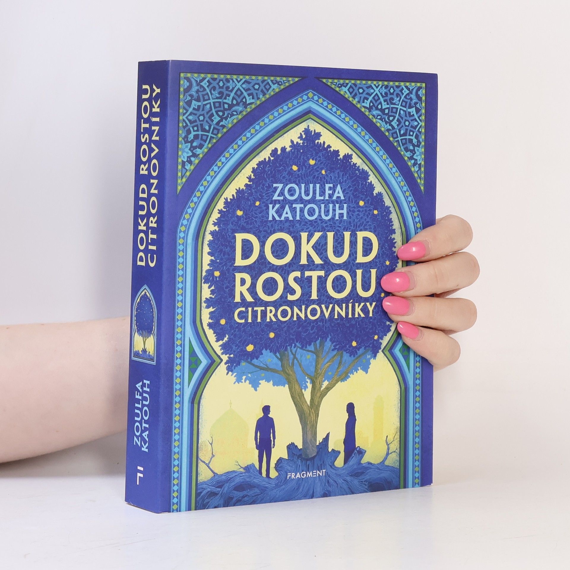 Zoulfa Katouh Dokud rostou citronovníky