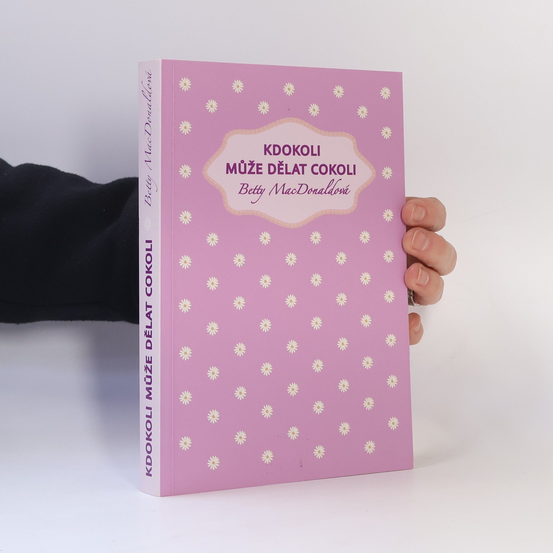 Betty MacDonald Kdokoli může dělat cokoli