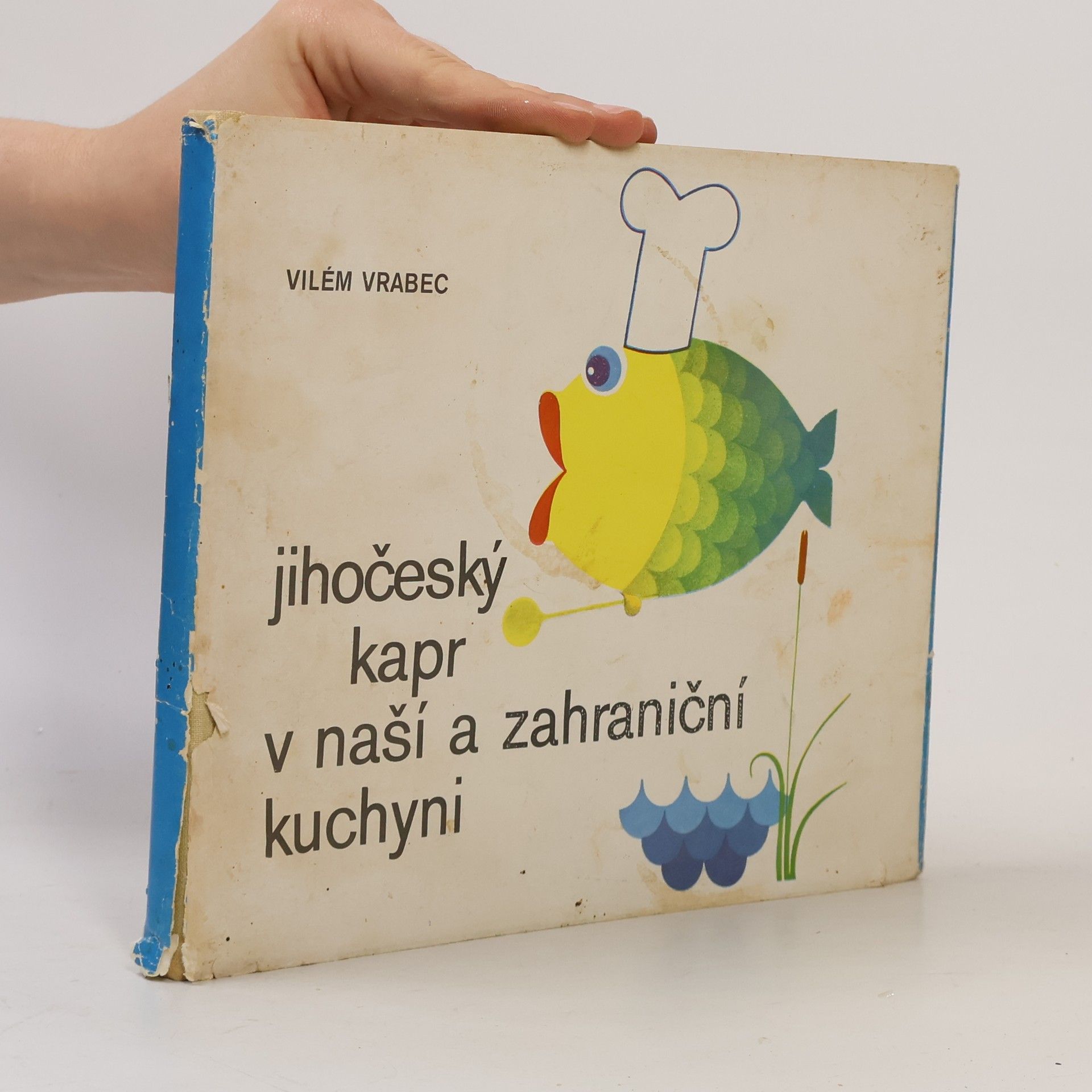 Vilém Vrabec Jihočeský kapr v naší a zahraniční kuchyni