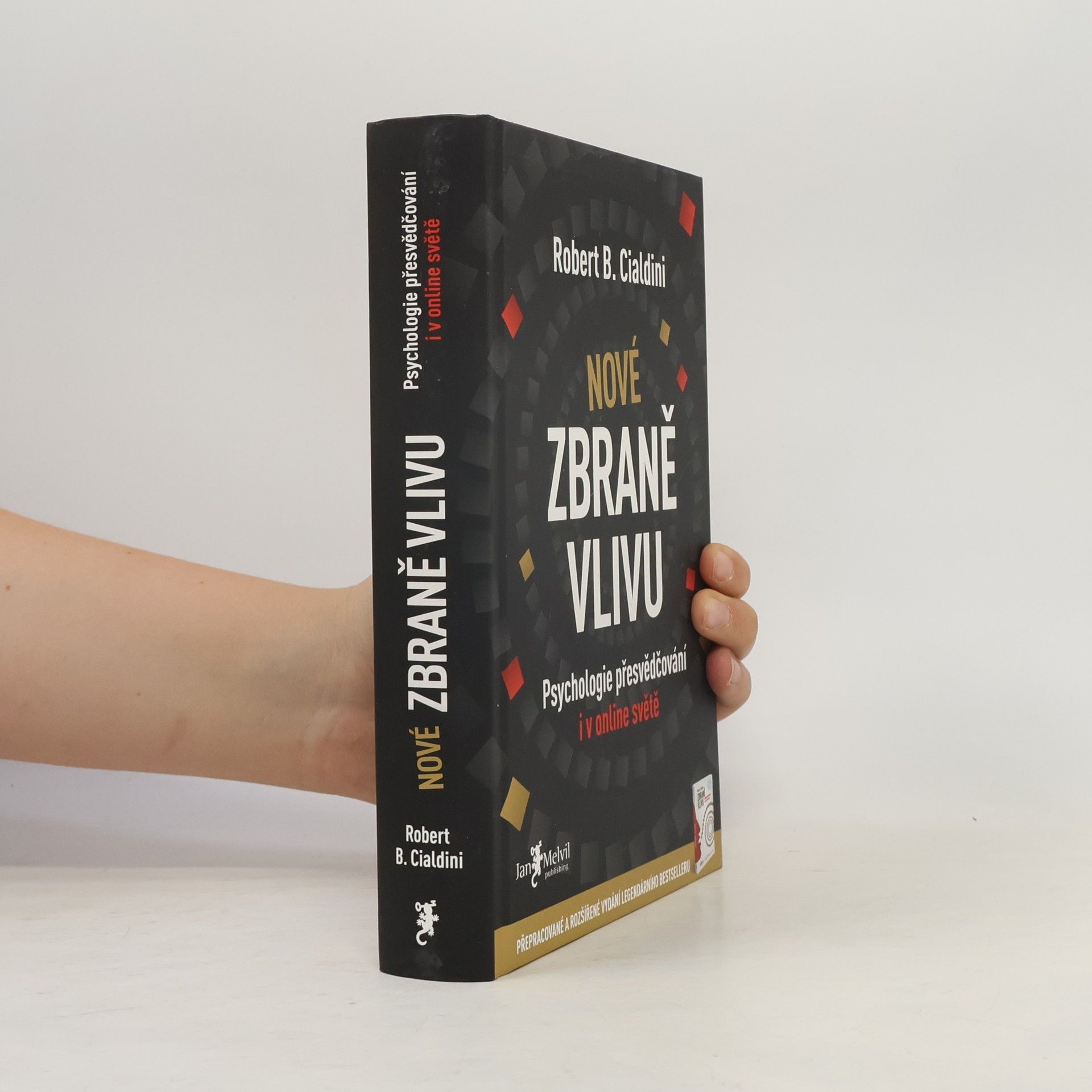 Robert Cialdini Nové zbraně vlivu