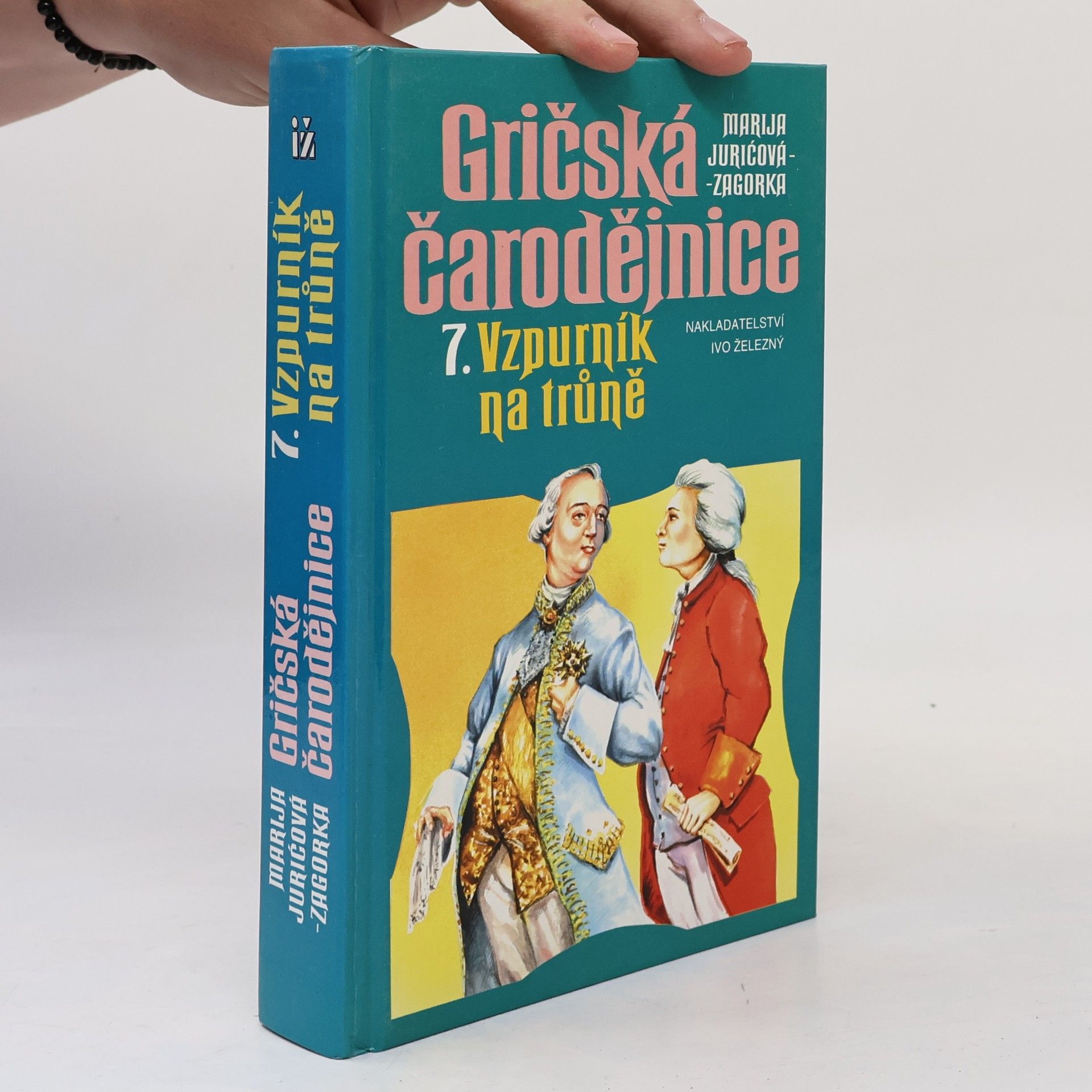 Dušan Karpatský Gričská čarodějnice 7. Vzpurník na trůně