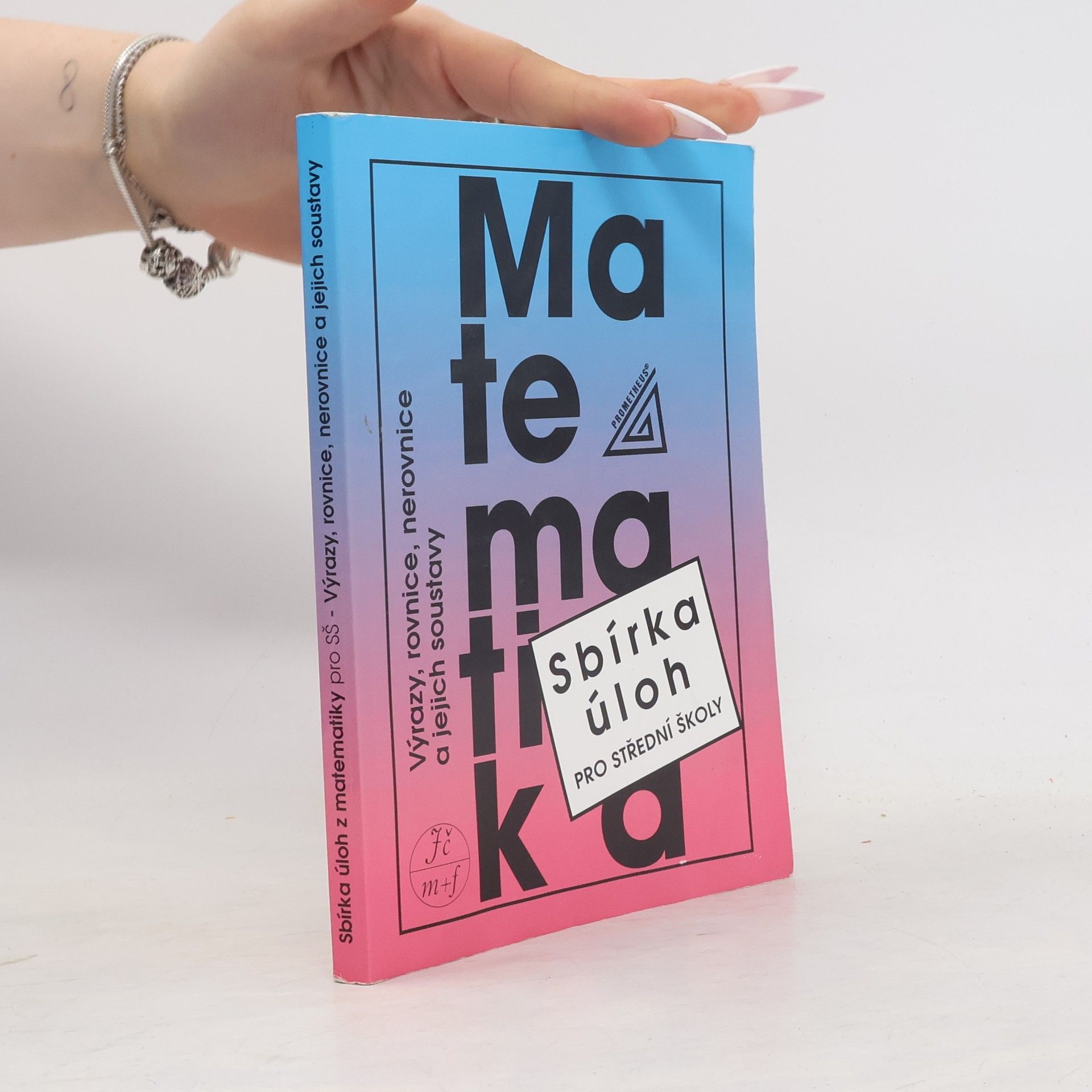 František Janeček Sbírka úloh z matematiky pro střední školy