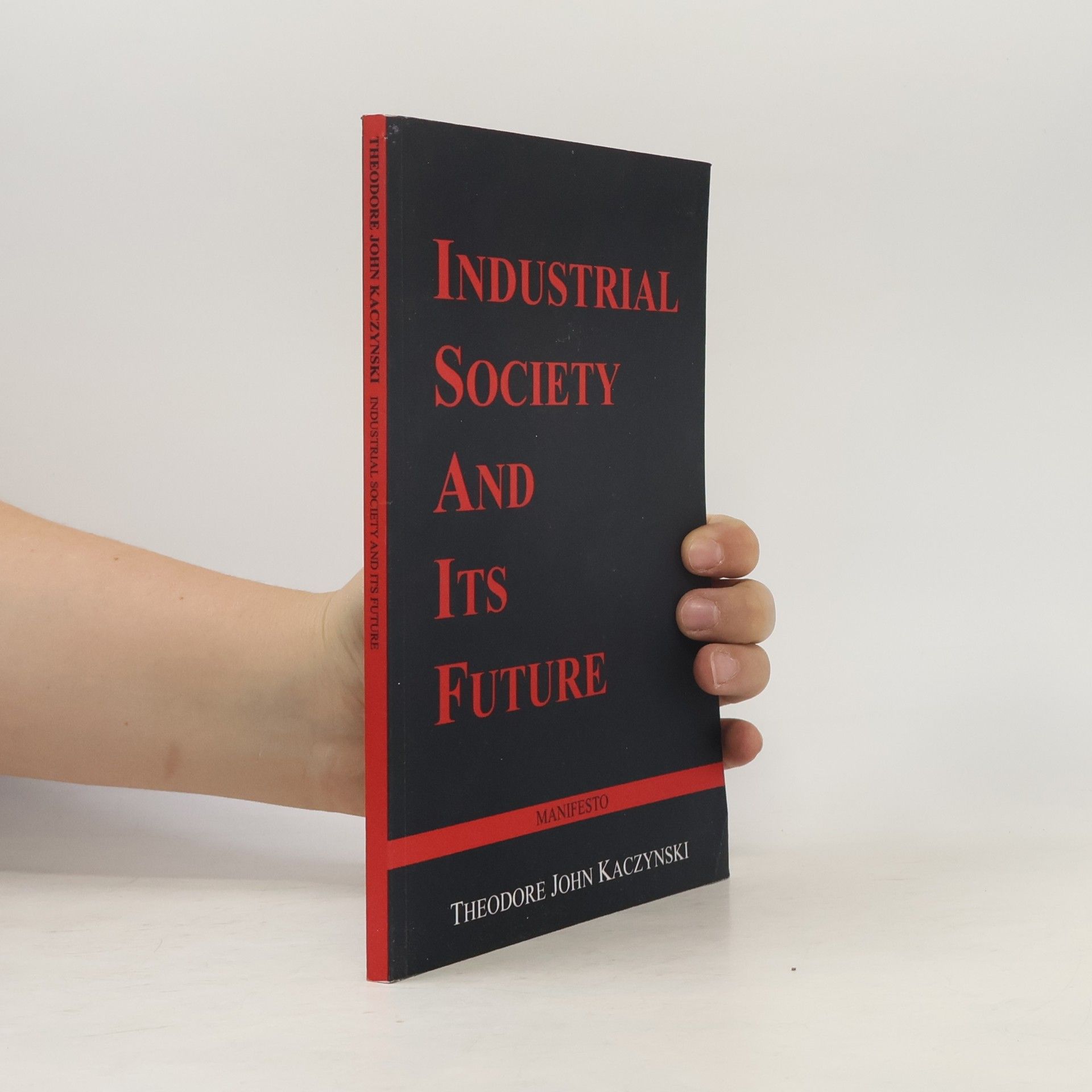 Industrial Society and Its Future