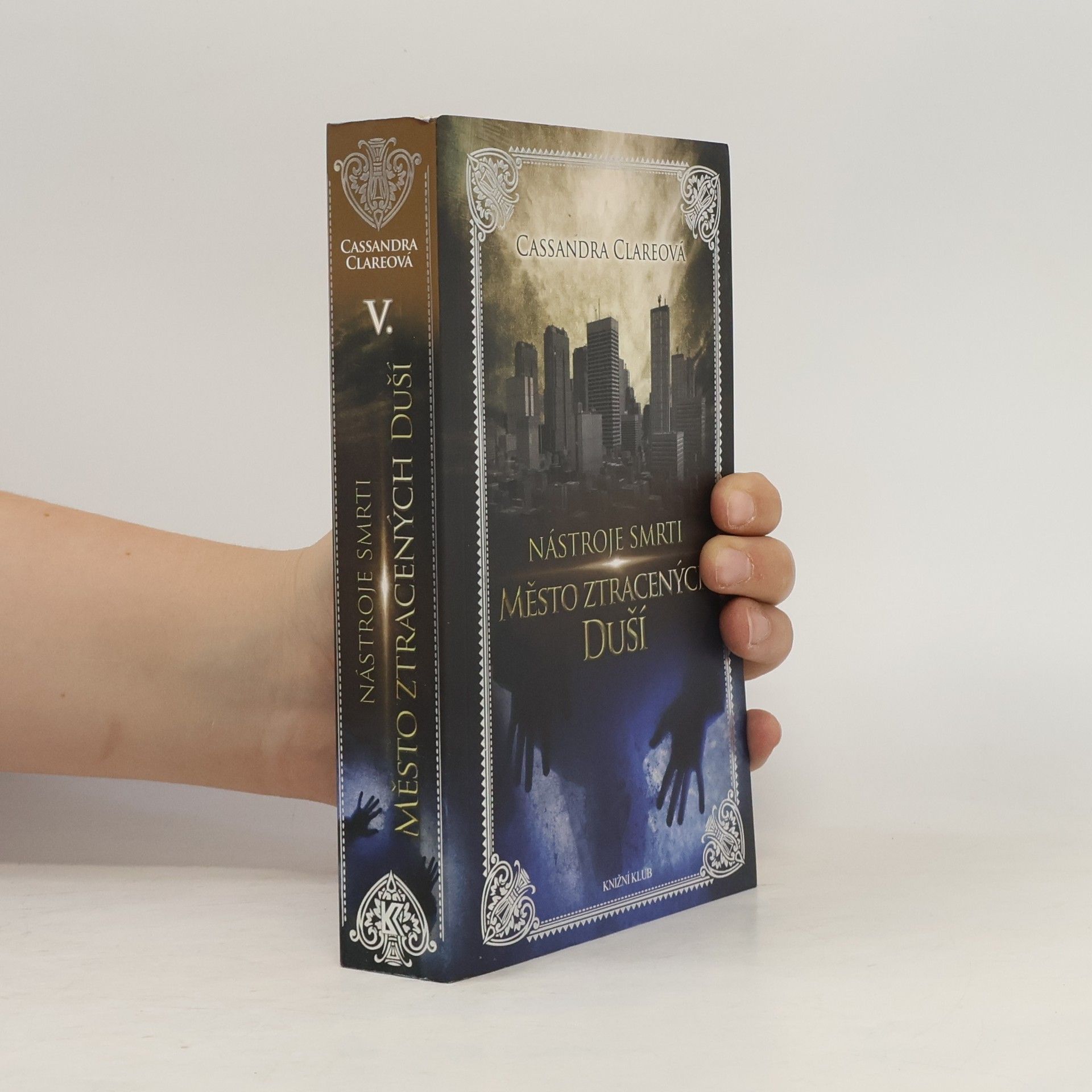 Cassandra Clare Nástroje smtri 5: Město ztracených duší