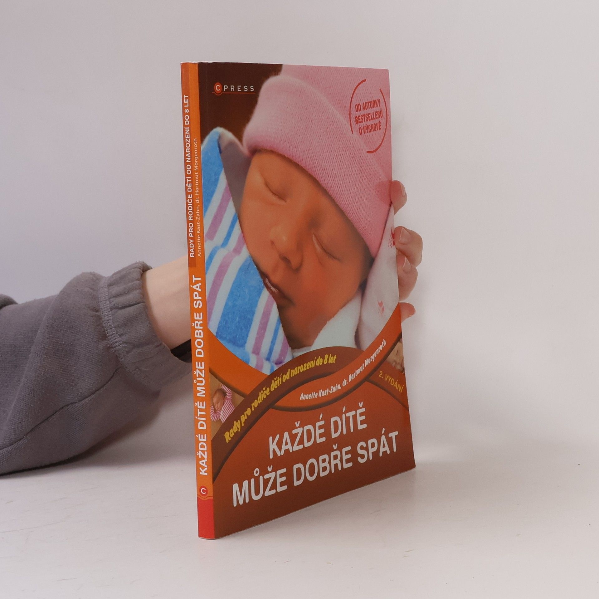 Annette Kast-Zahn Každé dítě může dobře spát