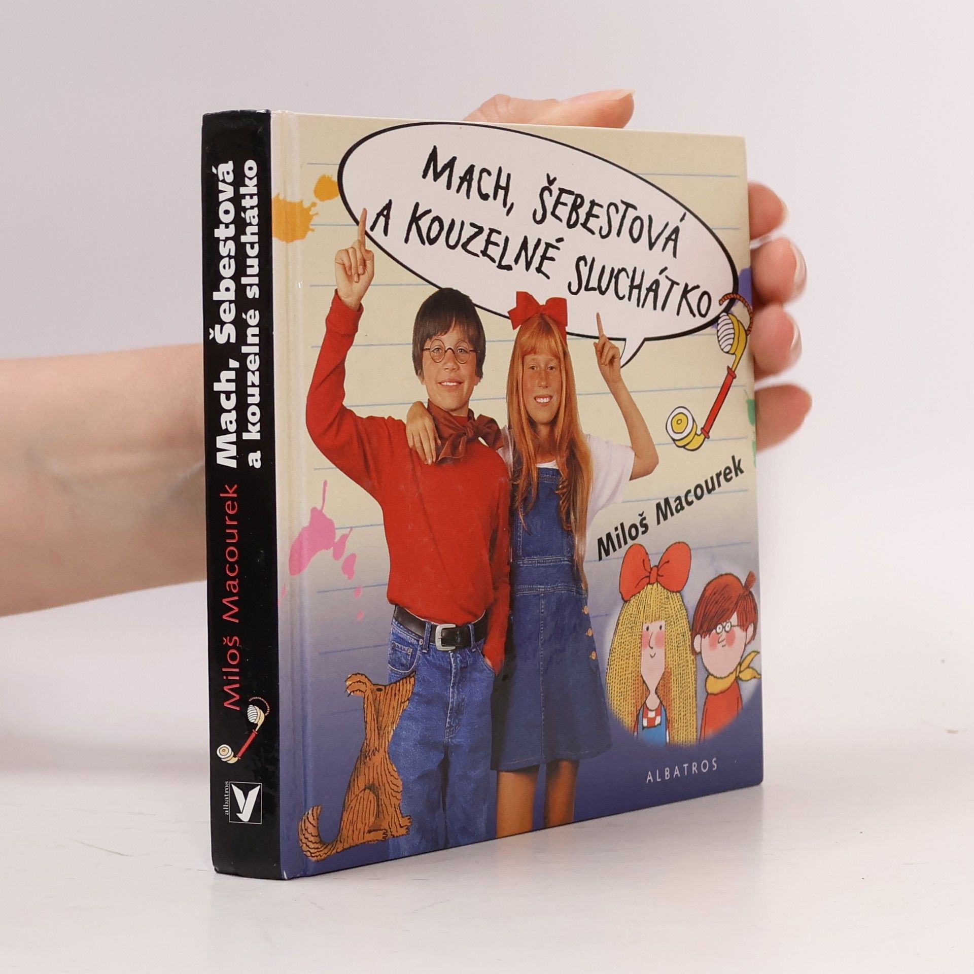 Pavel Sýkora Mach, Šebestová a kouzelné sluchátko